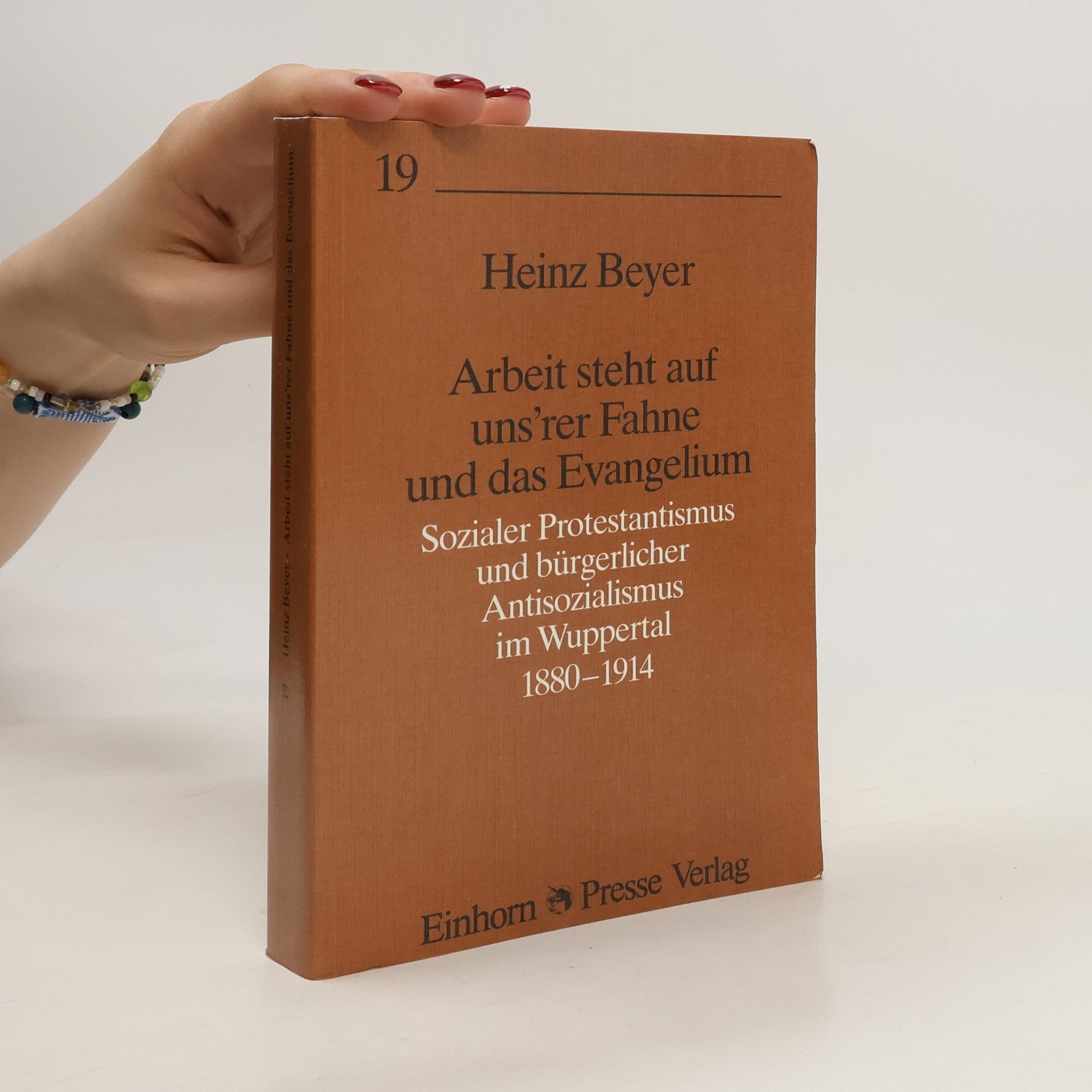 Paul-Heinz Beyer Arbeit steht auf uns'rer Fahne und das Evangelium