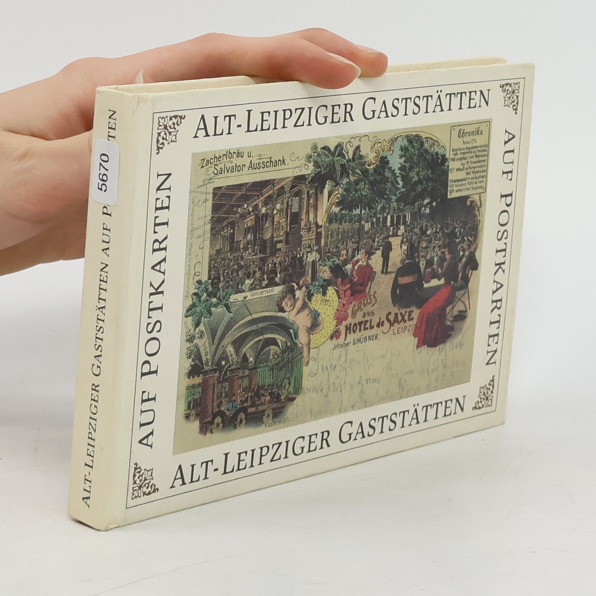 Dieter Valentin Alt-Leipziger Gaststätten auf Postkarten