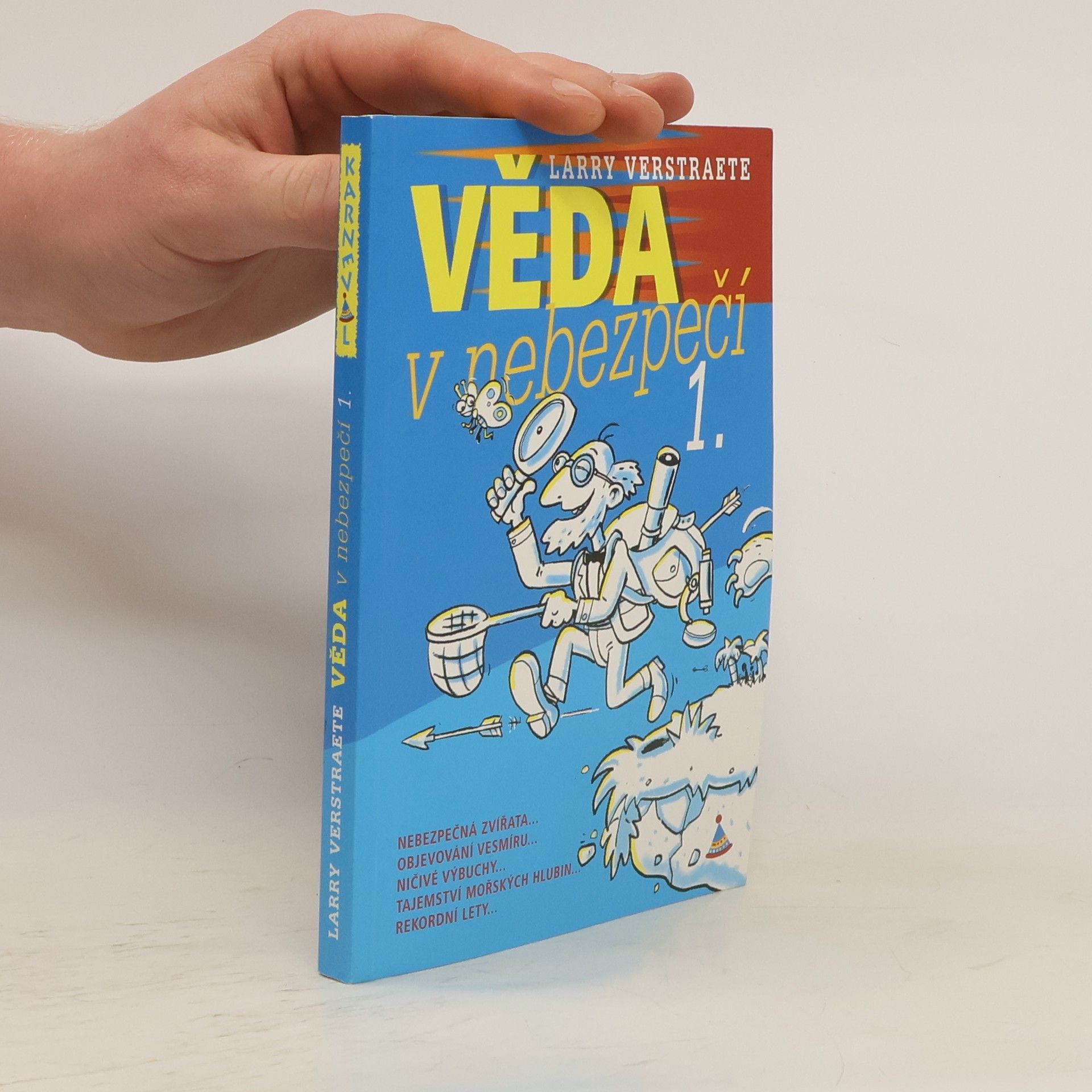 Larry Verstraete Věda v nebezpečí 1.