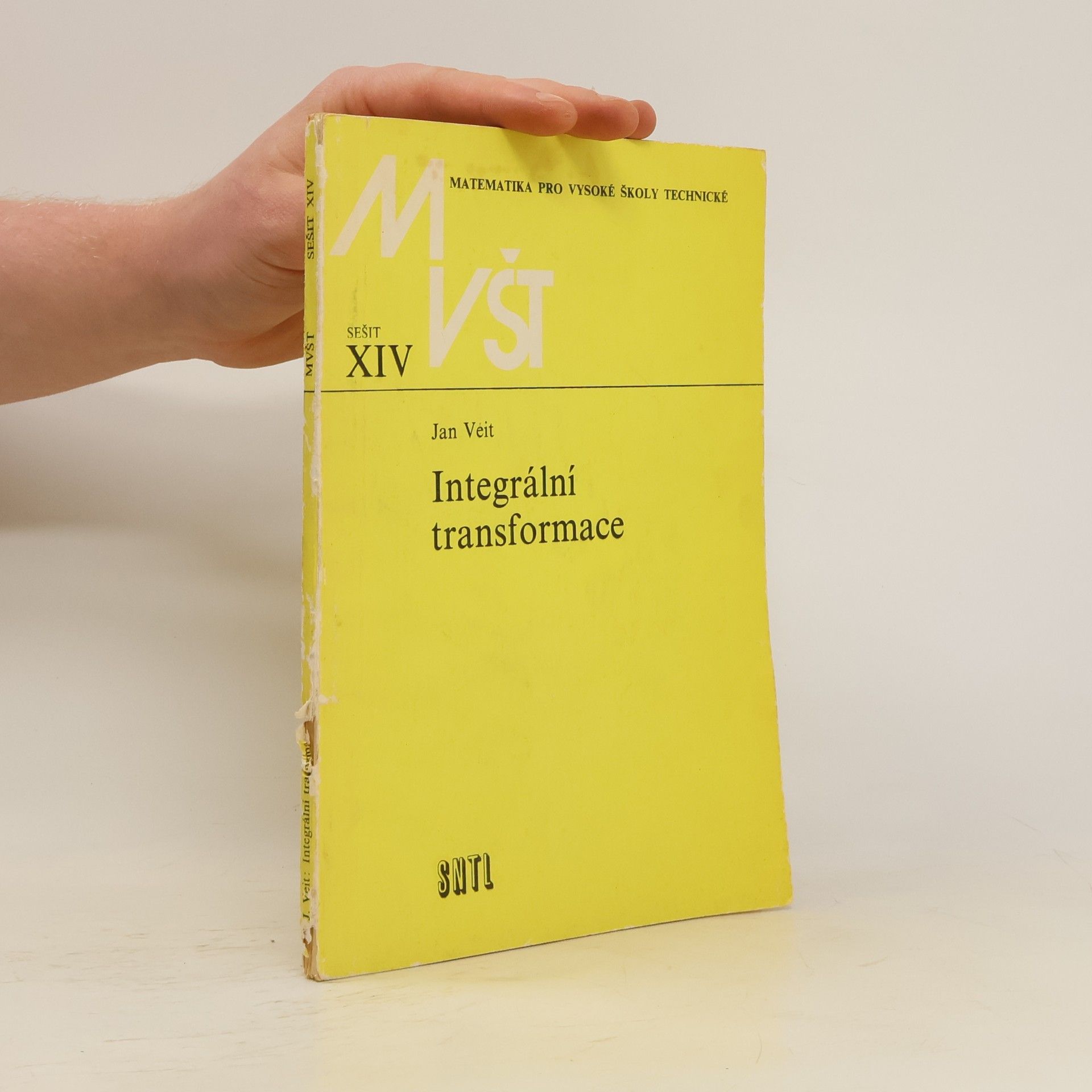 Jan Veit Matematika pro vysoké školy technické (sešit č. XIV.). Integrální transformace