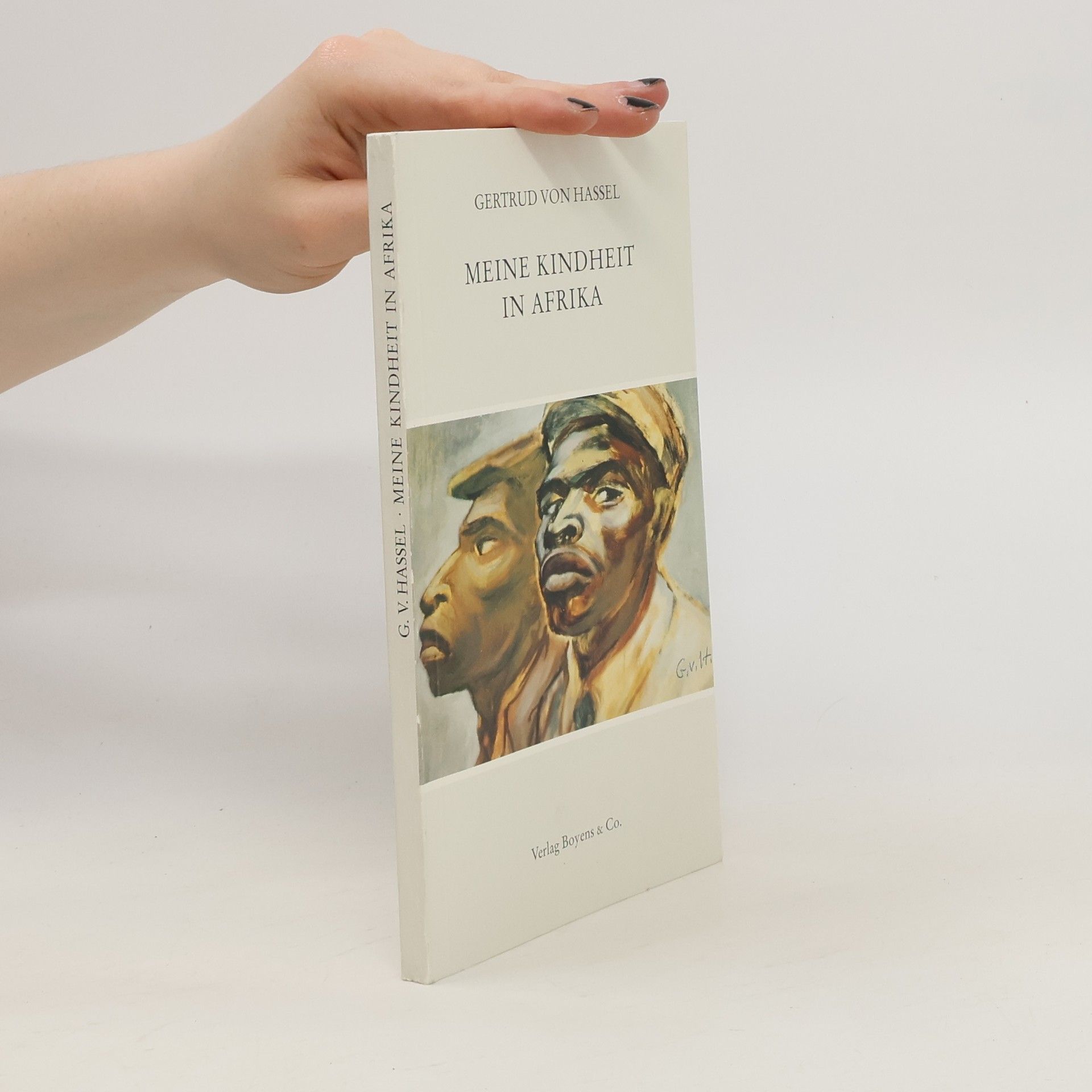 Gertrud von Hassel Meine Kindheit in Afrika