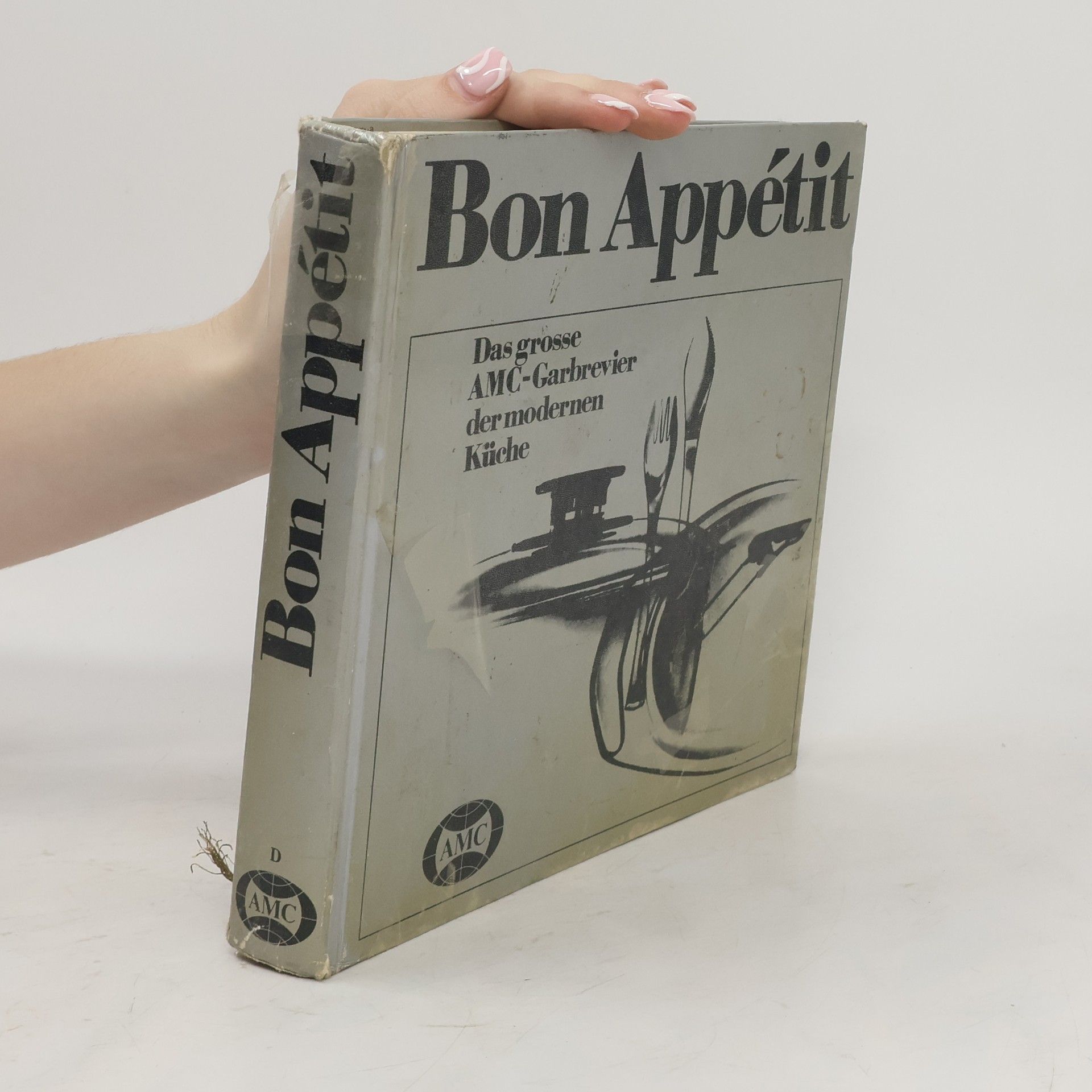 Collectif d'auteurs Bon Appétit. Das grosse AMC-Garbrevier der modernen Küche