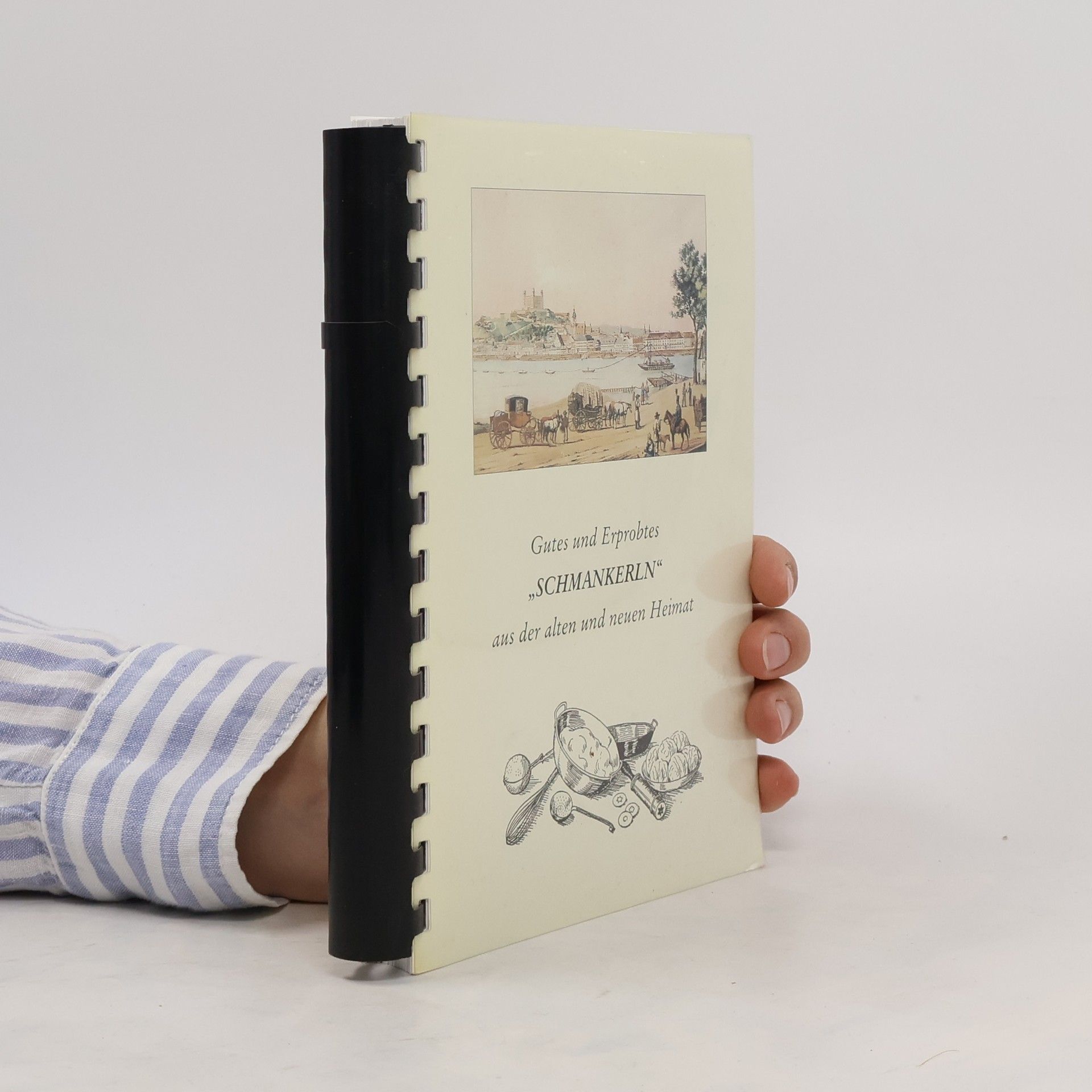 Auteurscollectief Gutes und Erprobtes „Schmankerln" aus der alten und neuen Heimat