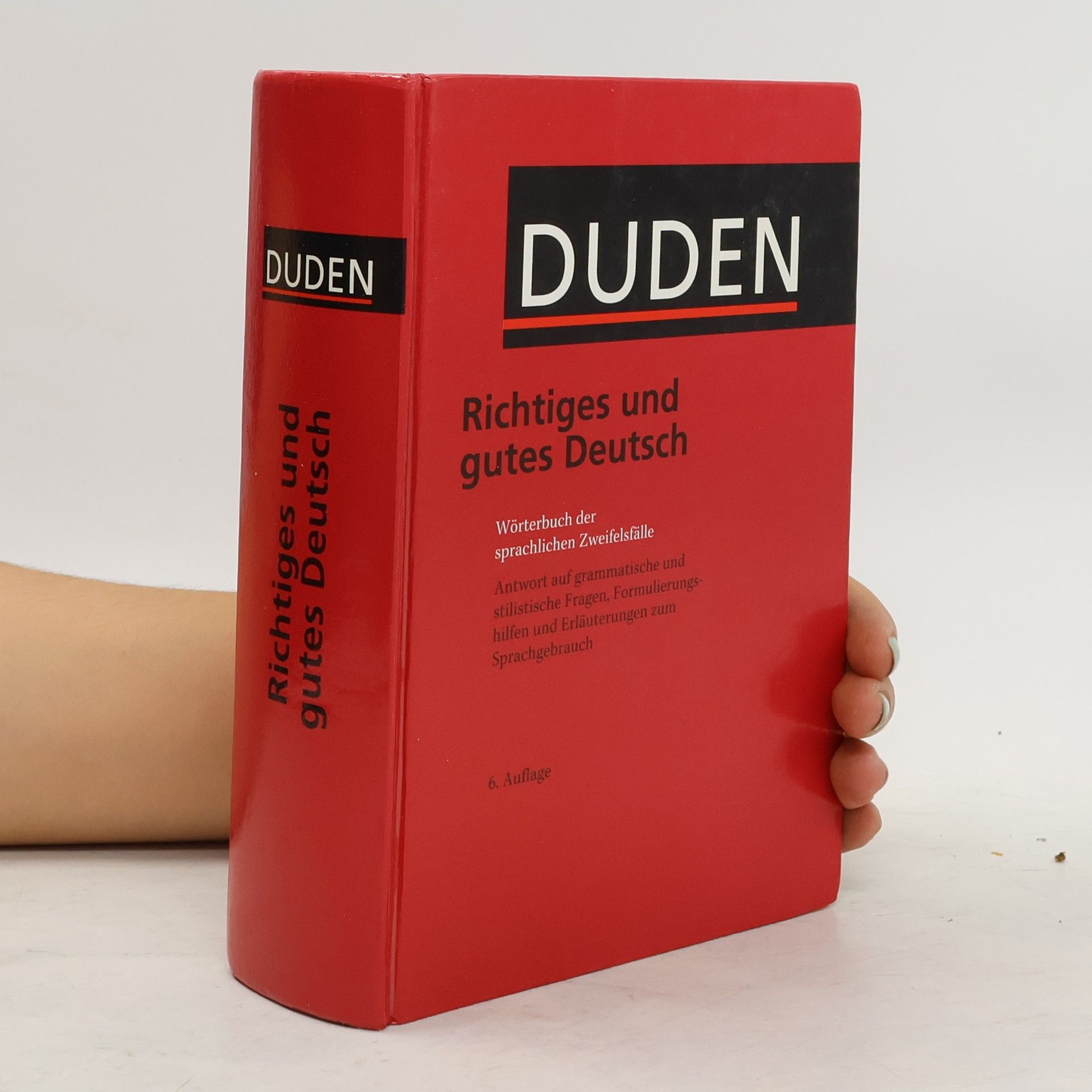 Autorenkollektiv Duden. Richtiges und gutes Deutsch
