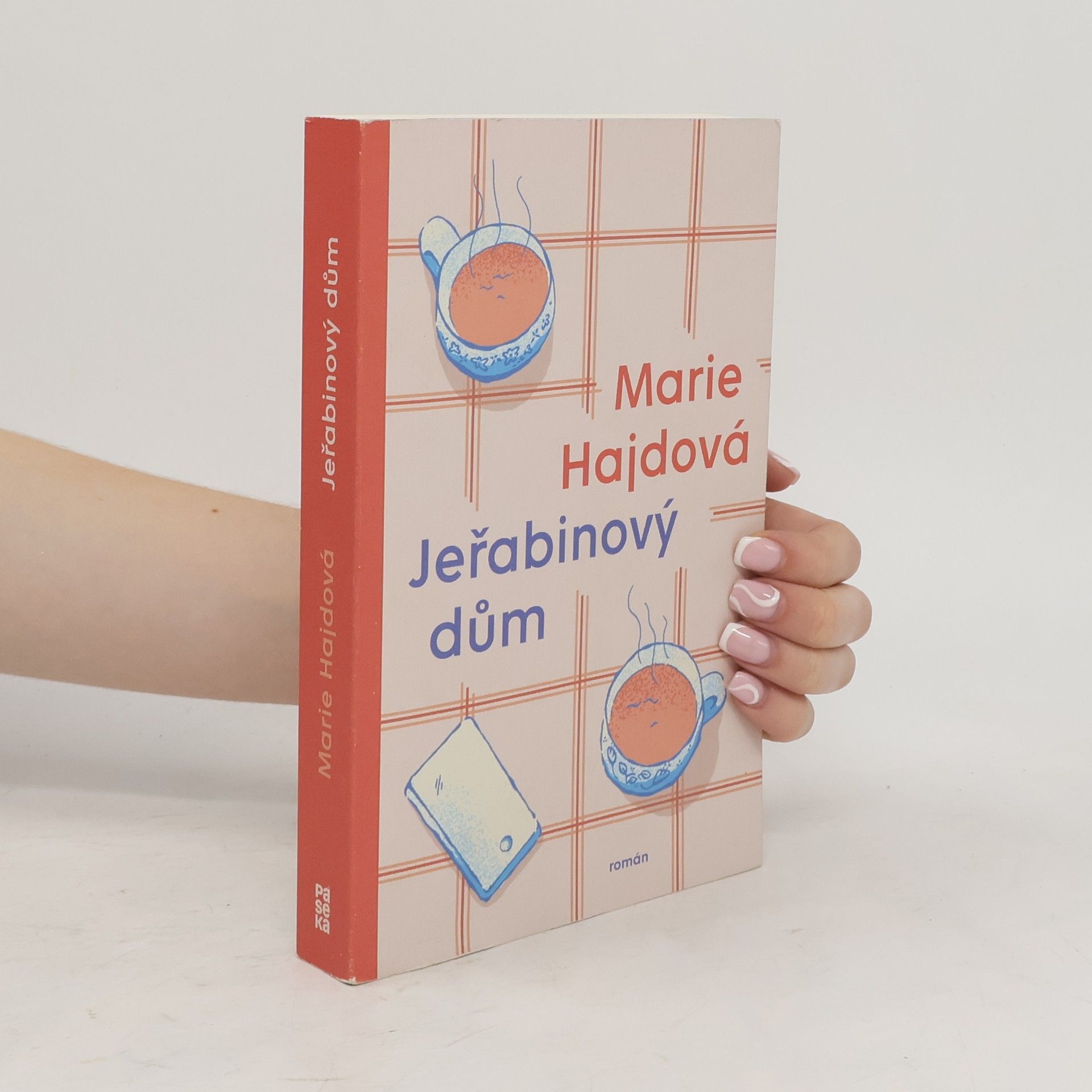 Marie Hajdová Jeřabinový dům