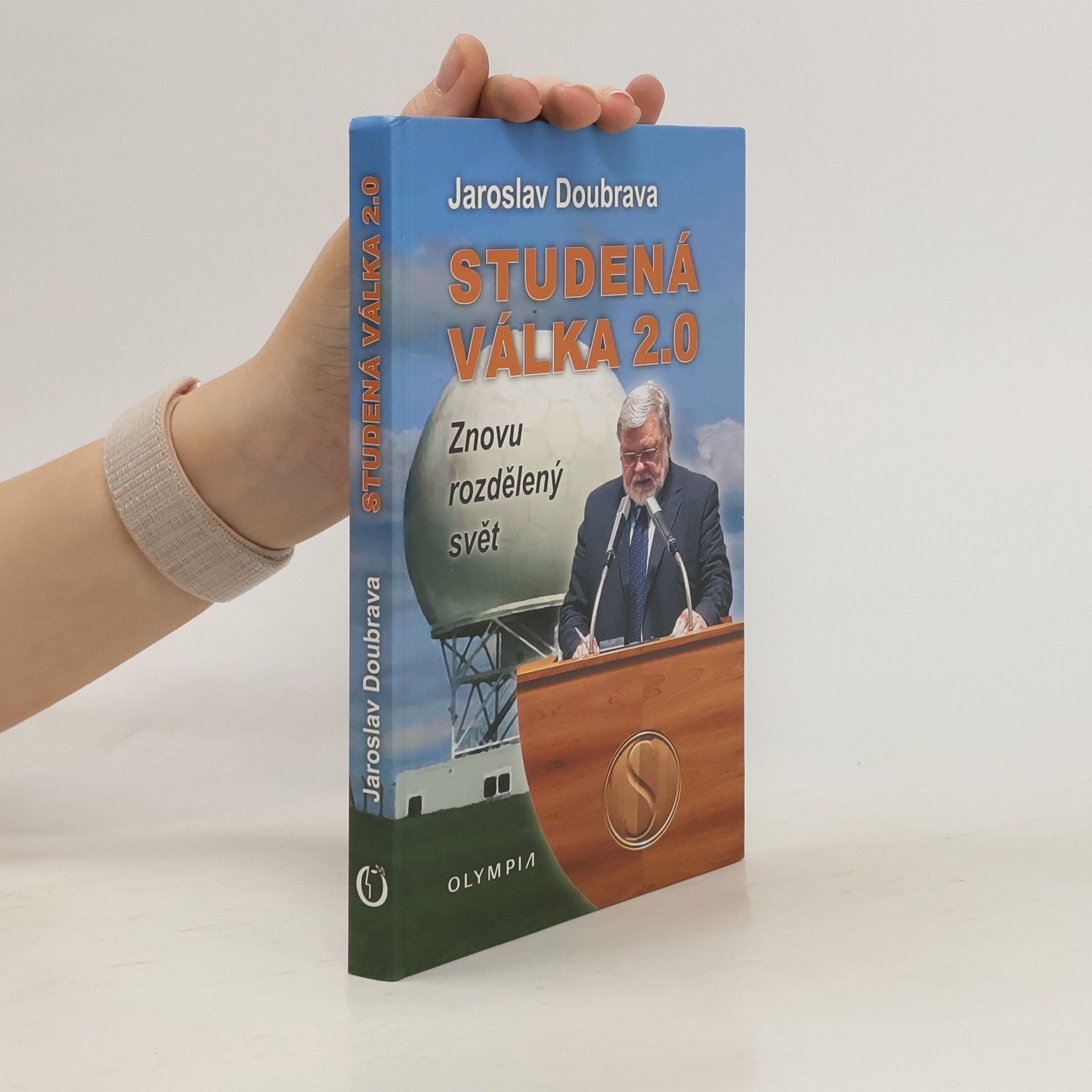 Jaroslav Doubrava Studená válka 2.0 - Znovu rozdělený svět