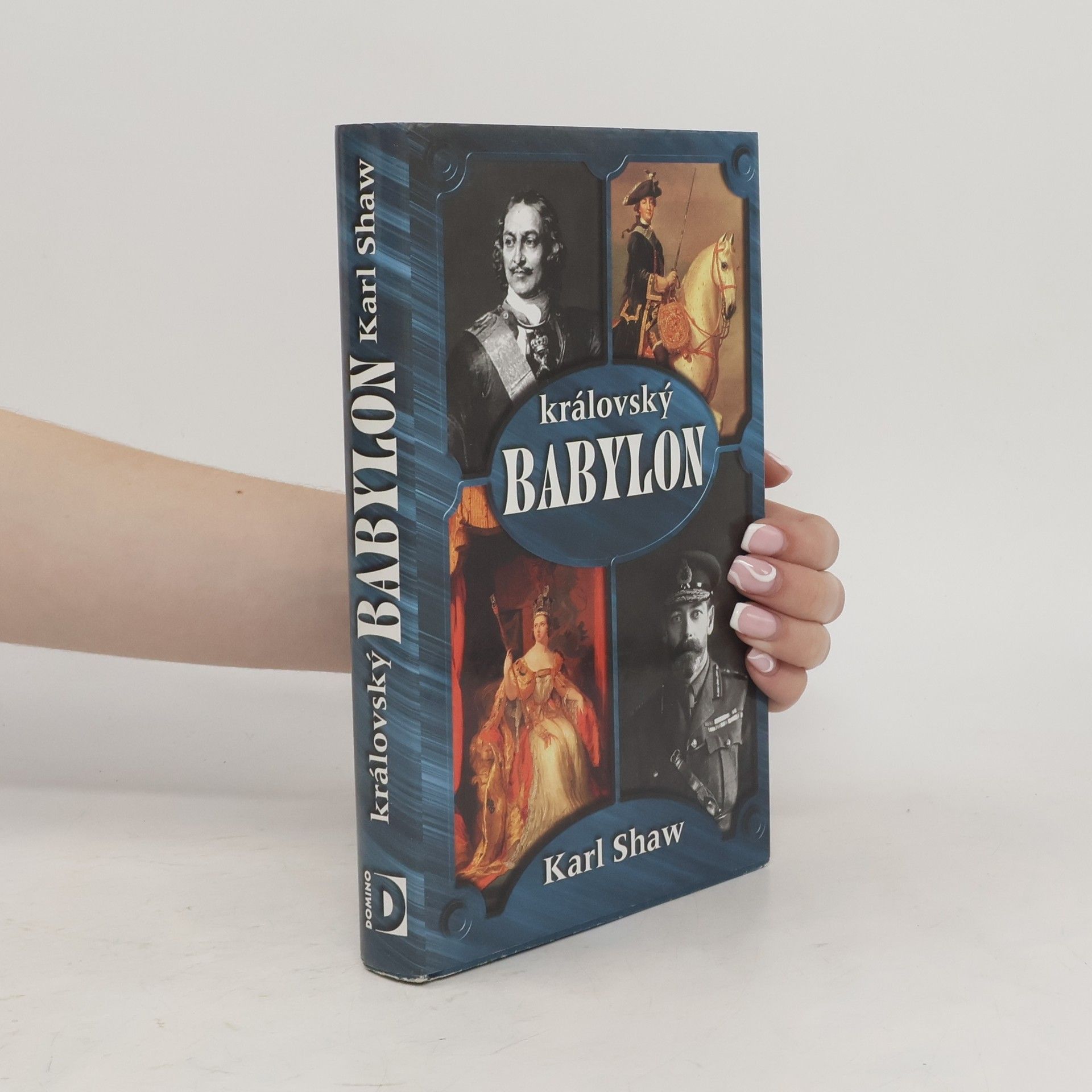 Karl Shaw Královský Babylon