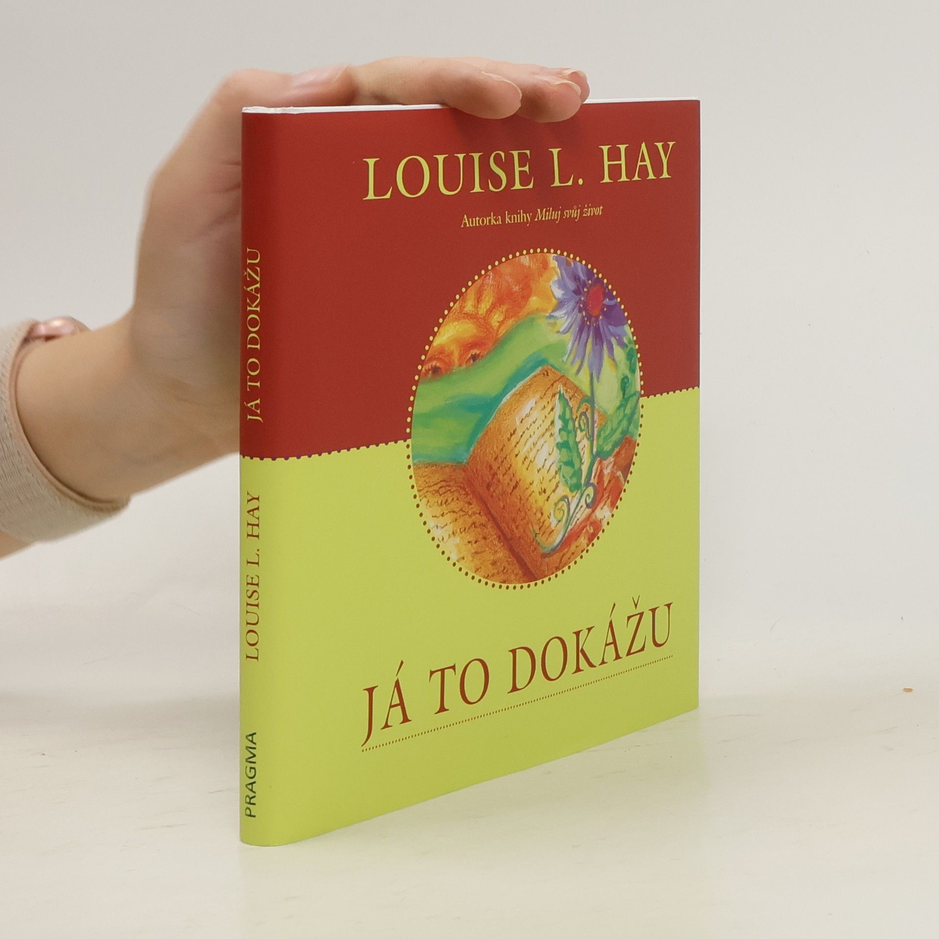 Louise Lynn Hay Já to dokážu