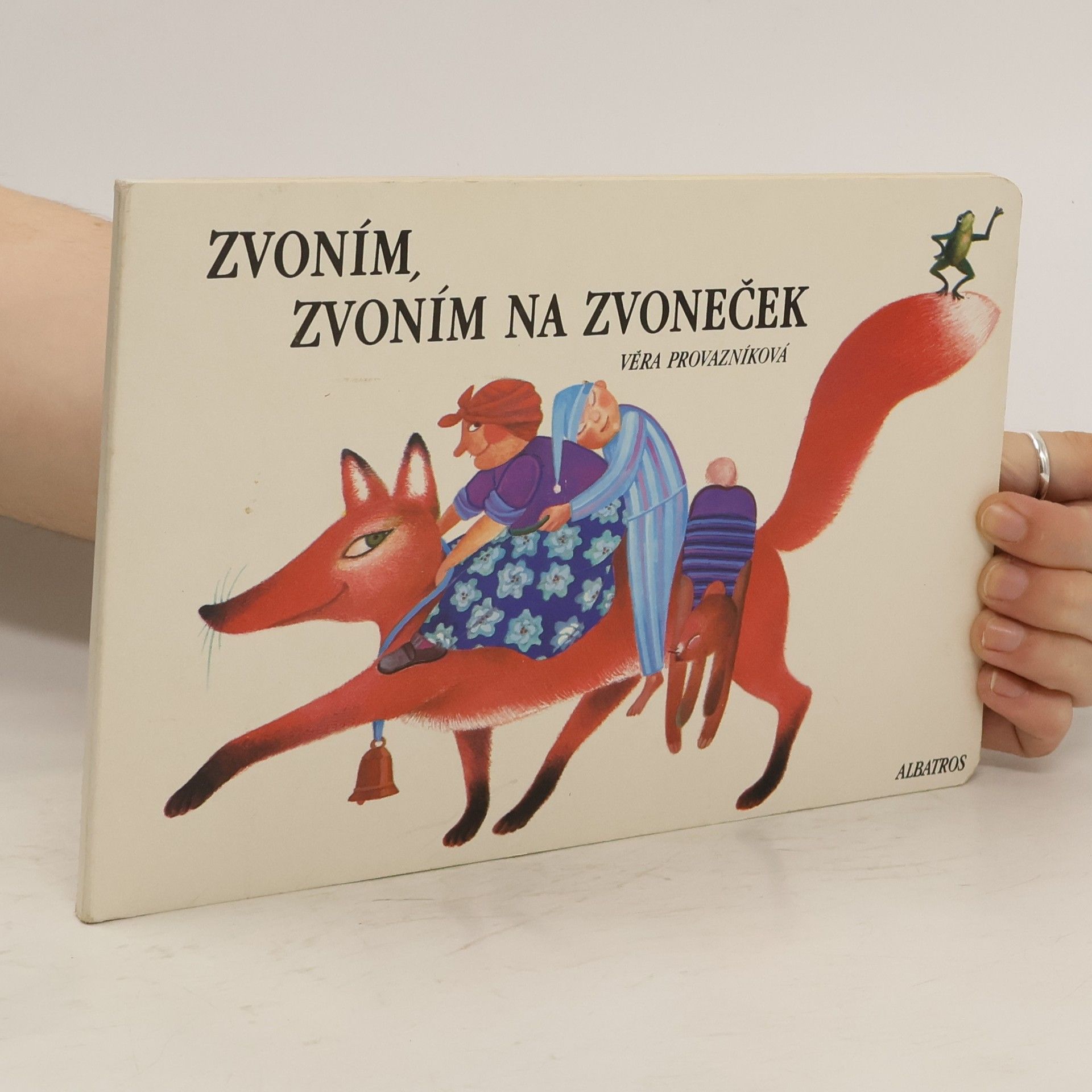 Věra Provazníková Zvoním, zvoním na zvoneček