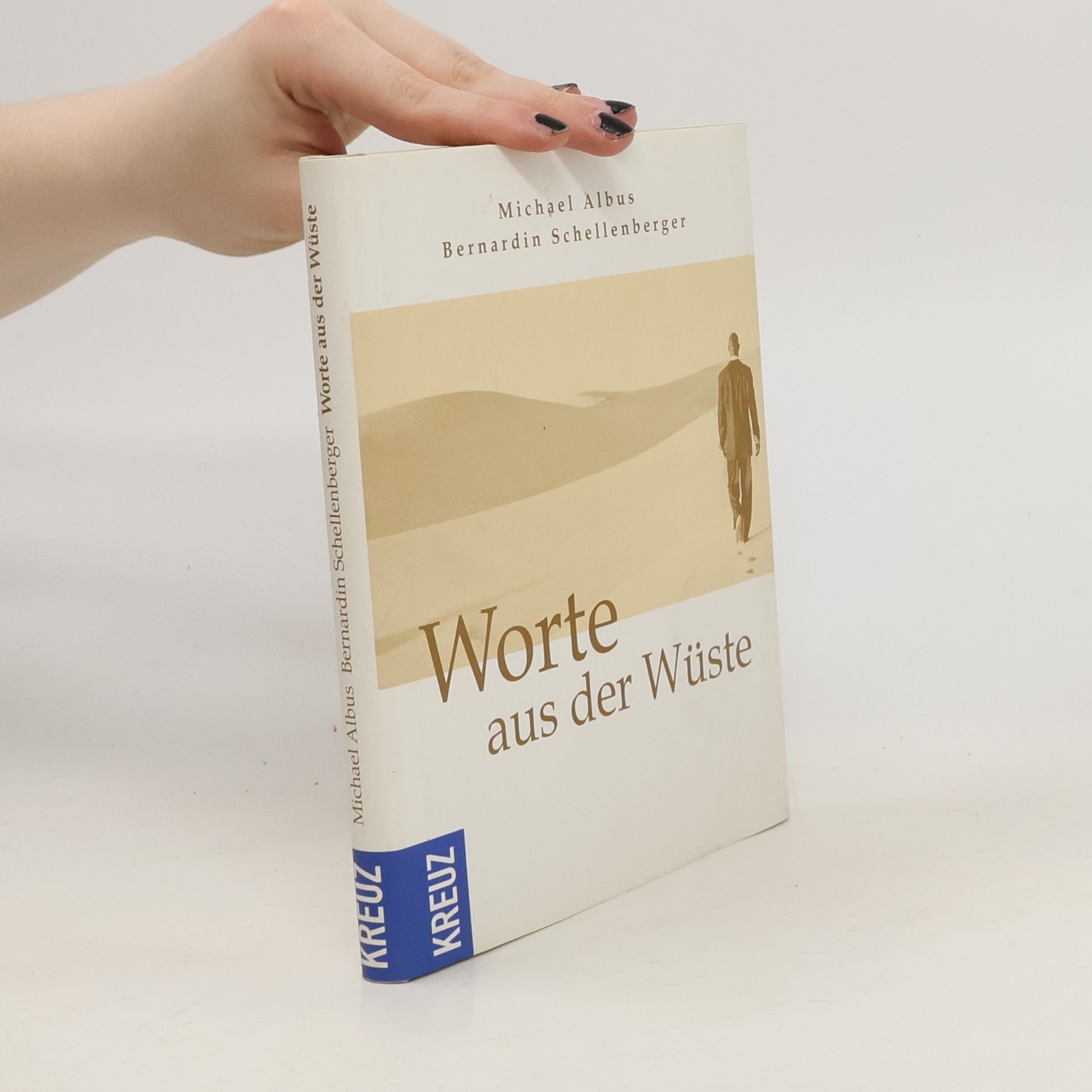 Michael Albus Worte aus der Wüste