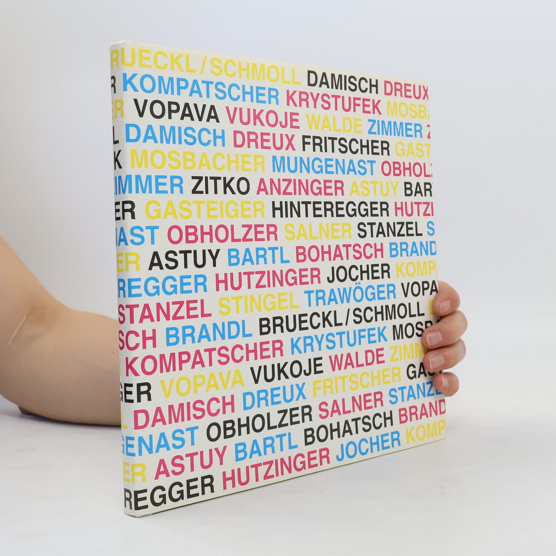 Autorenkollektiv Galerie Elisabeth & Klaus Thoman. Pittura Austriae. Positionen aus Österreich