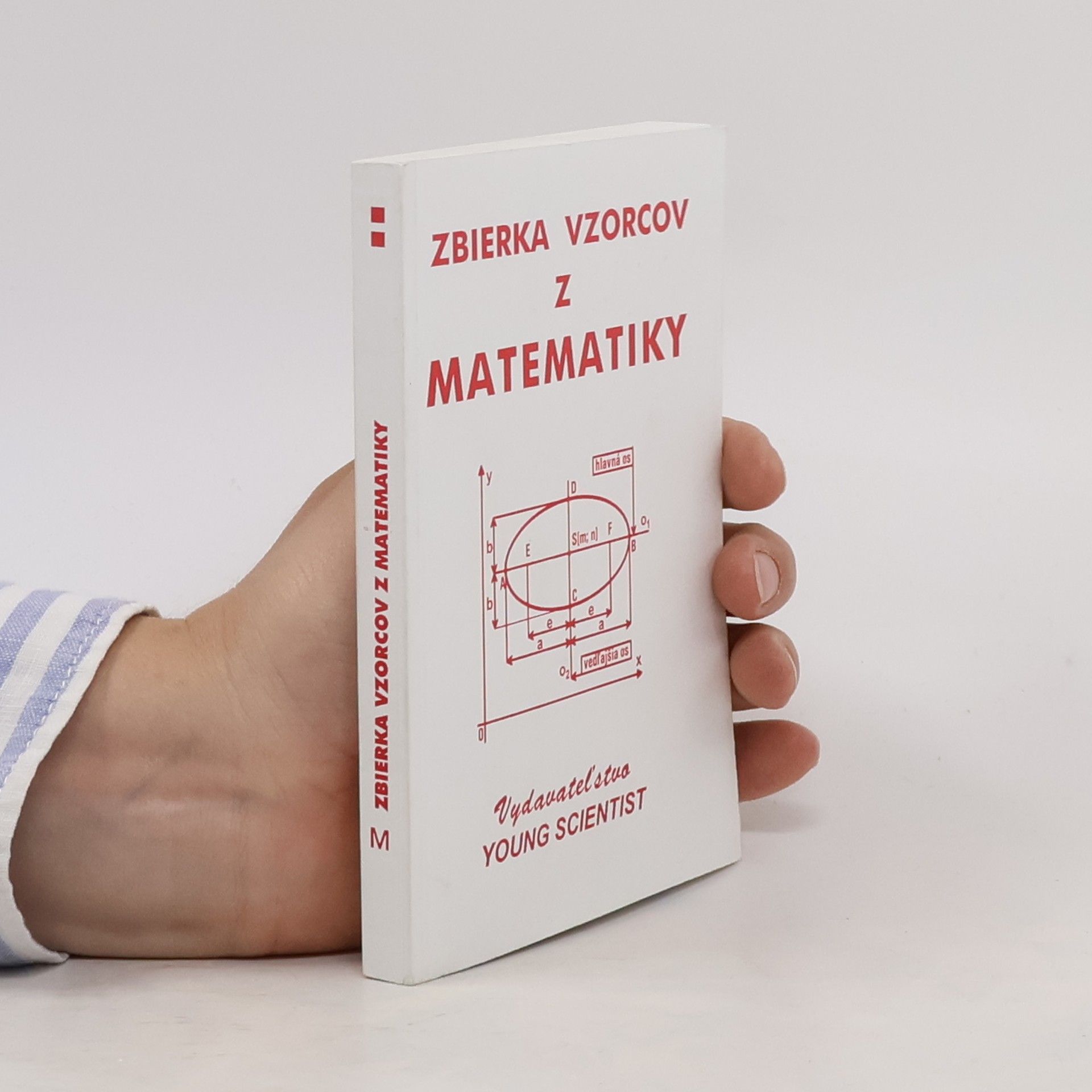 Marián Olejár Zbierka vzorcov z matematiky
