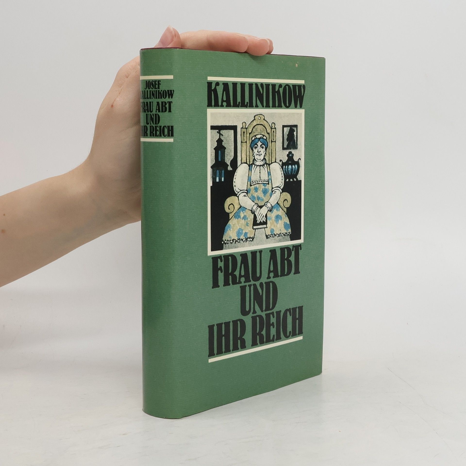 Josef Kallinikow Frau Abt und Ihr Reich