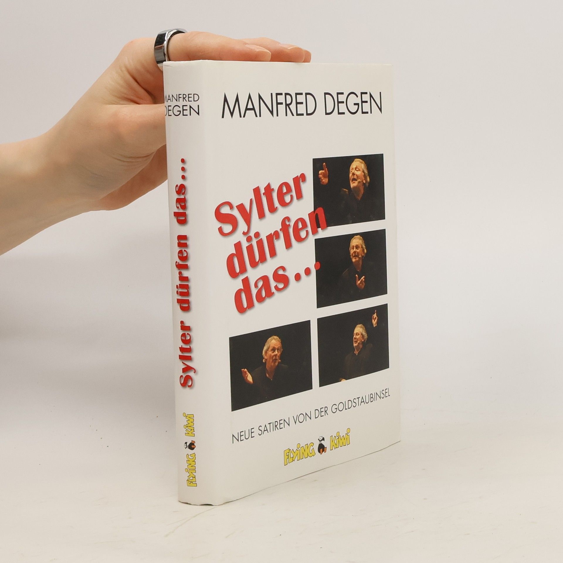 Manfred Degen Sylter dürfen das ...