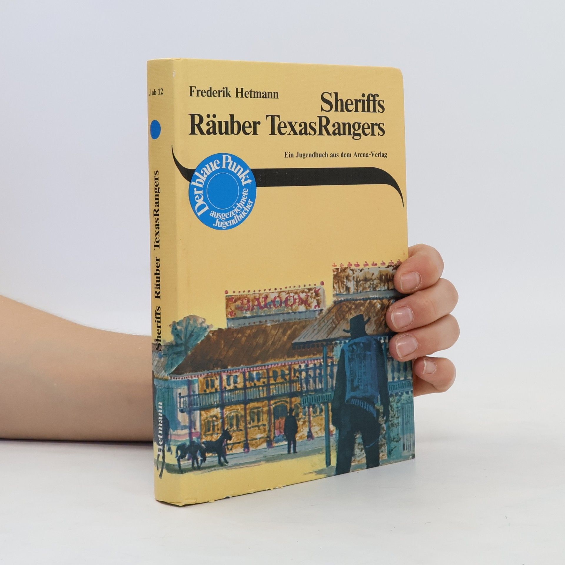 Frederik Hetmann Sheriffs, Räuber, Texas-Rangers