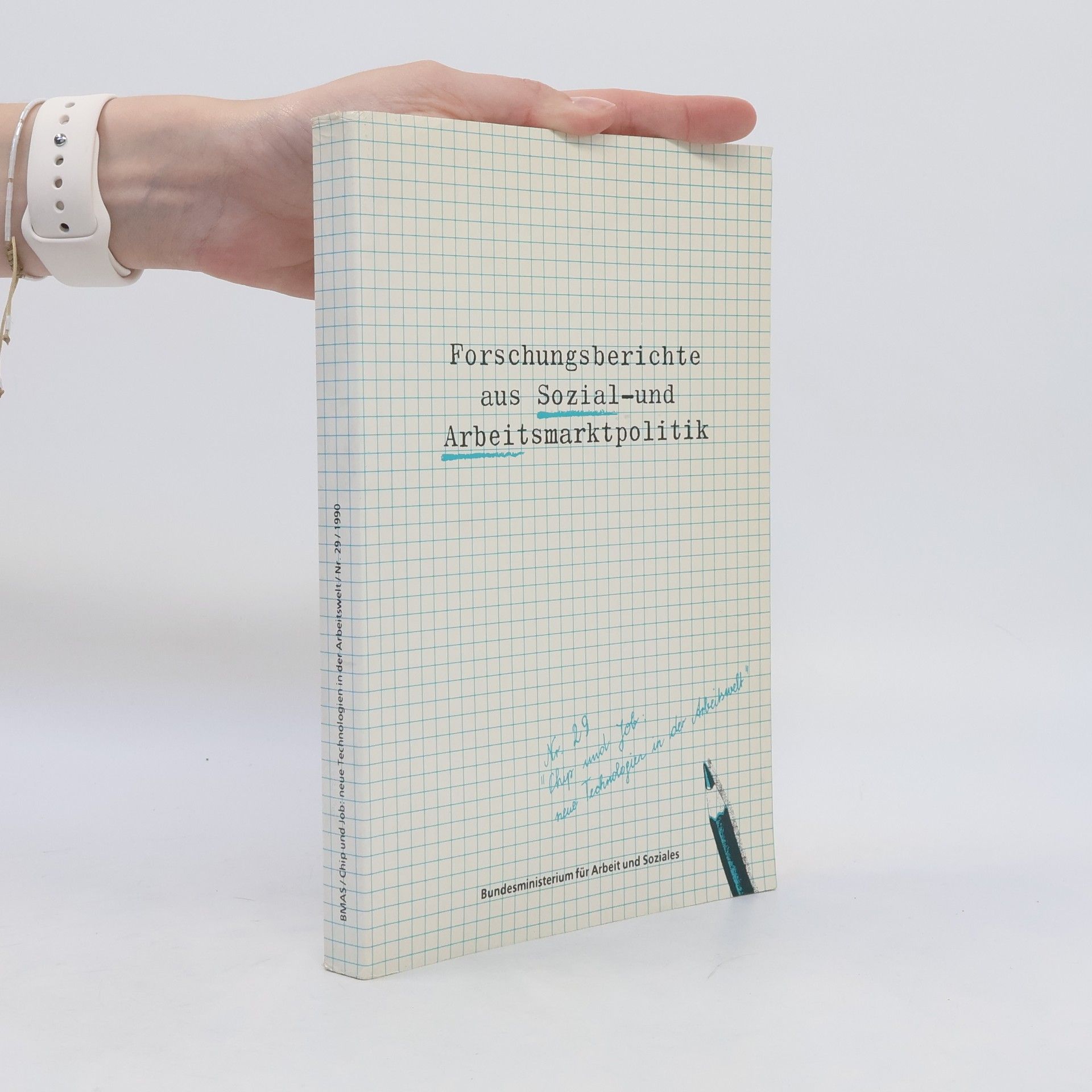 Autorenkollektiv Forschungsberichte aus Sozial- und Arbeitsmarktpolitik