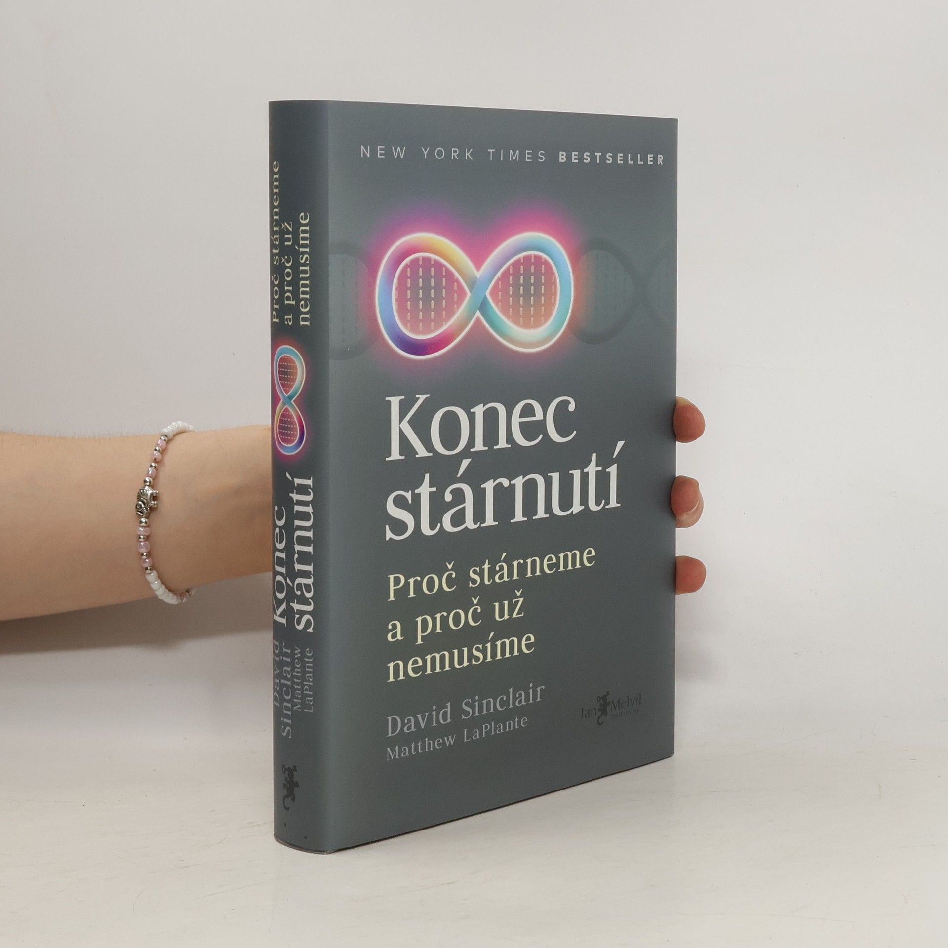 David A. Sinclair Konec stárnutí. Proč stárneme a proč už nemusíme