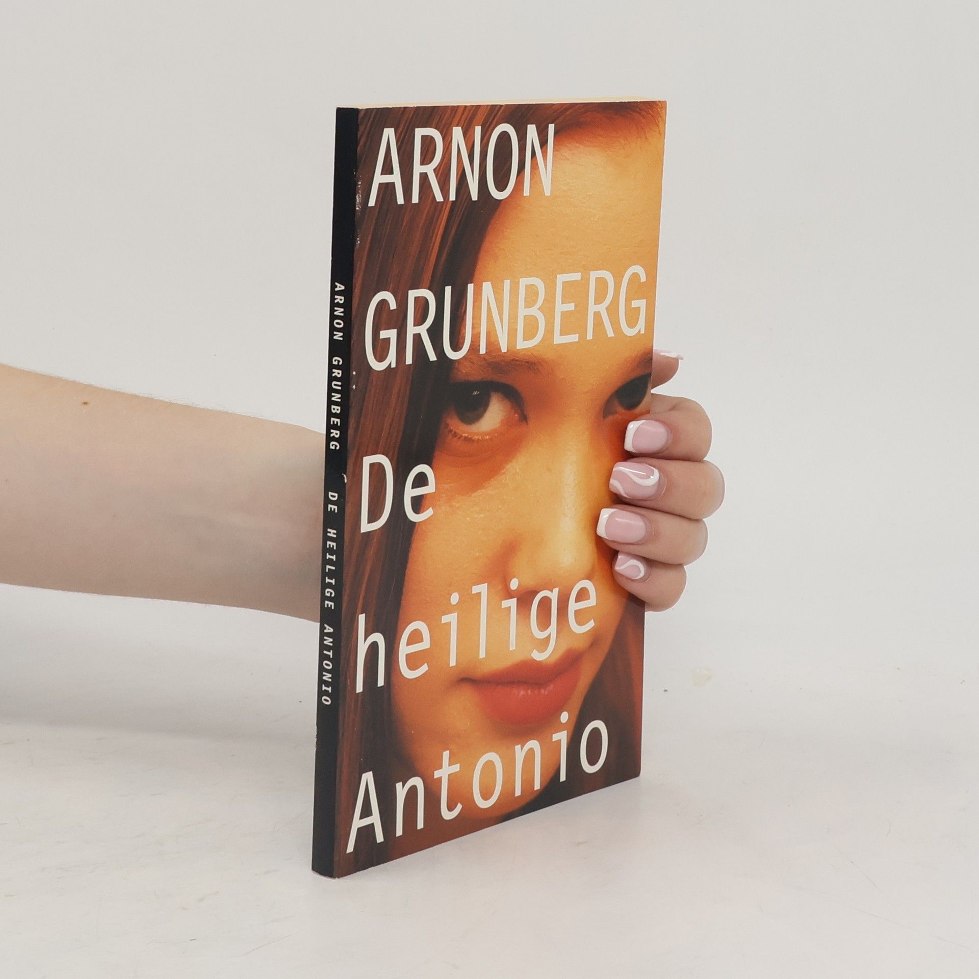 Arnon Grunberg De heilige Antonio