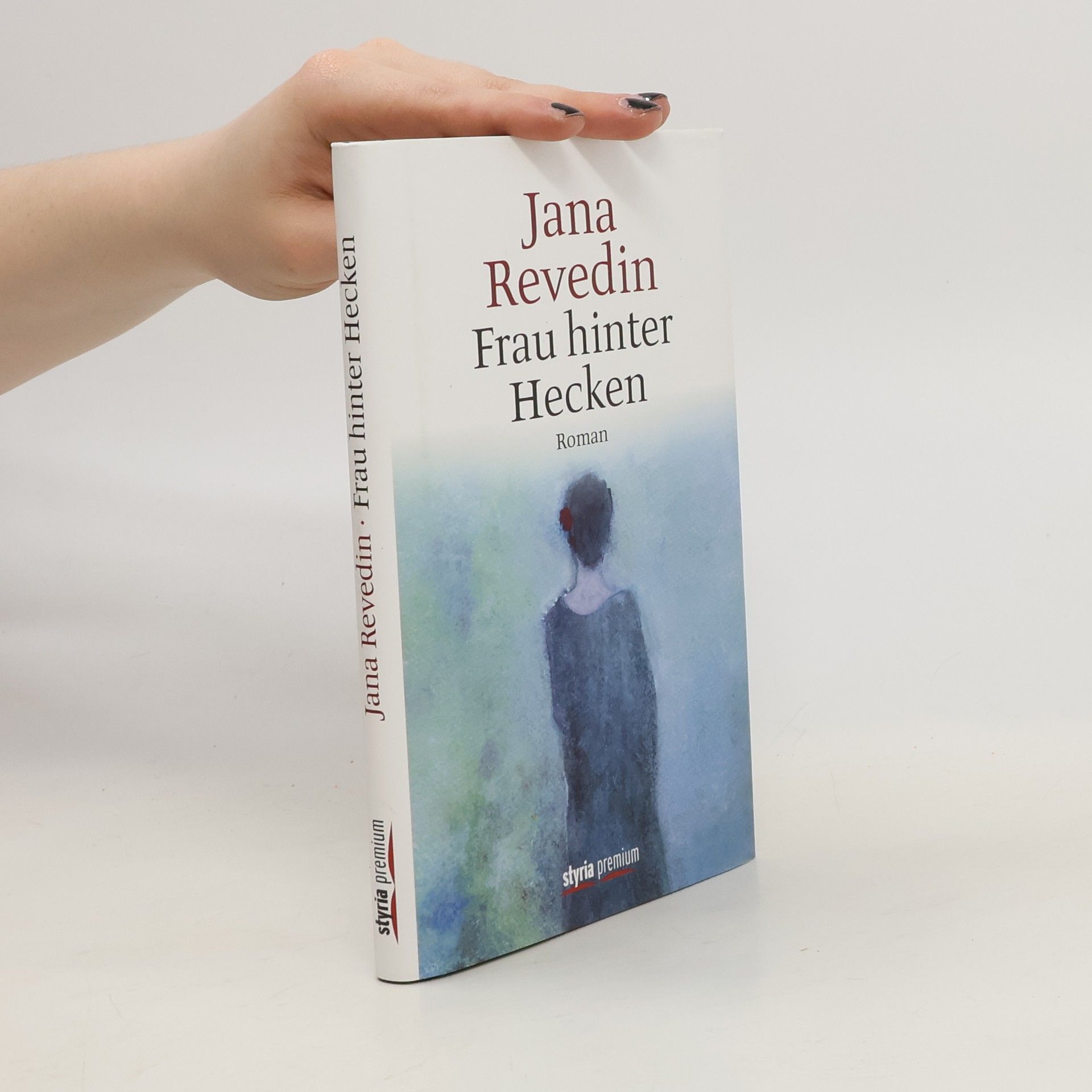 Jana Revedin Frau hinter Hecken