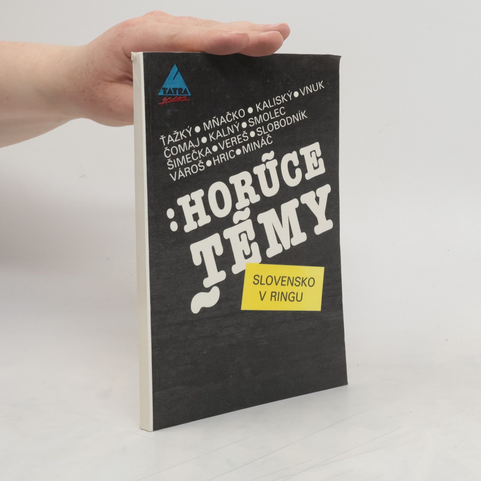 Ján Čomaj Horúce témy: Slovensko v ringu