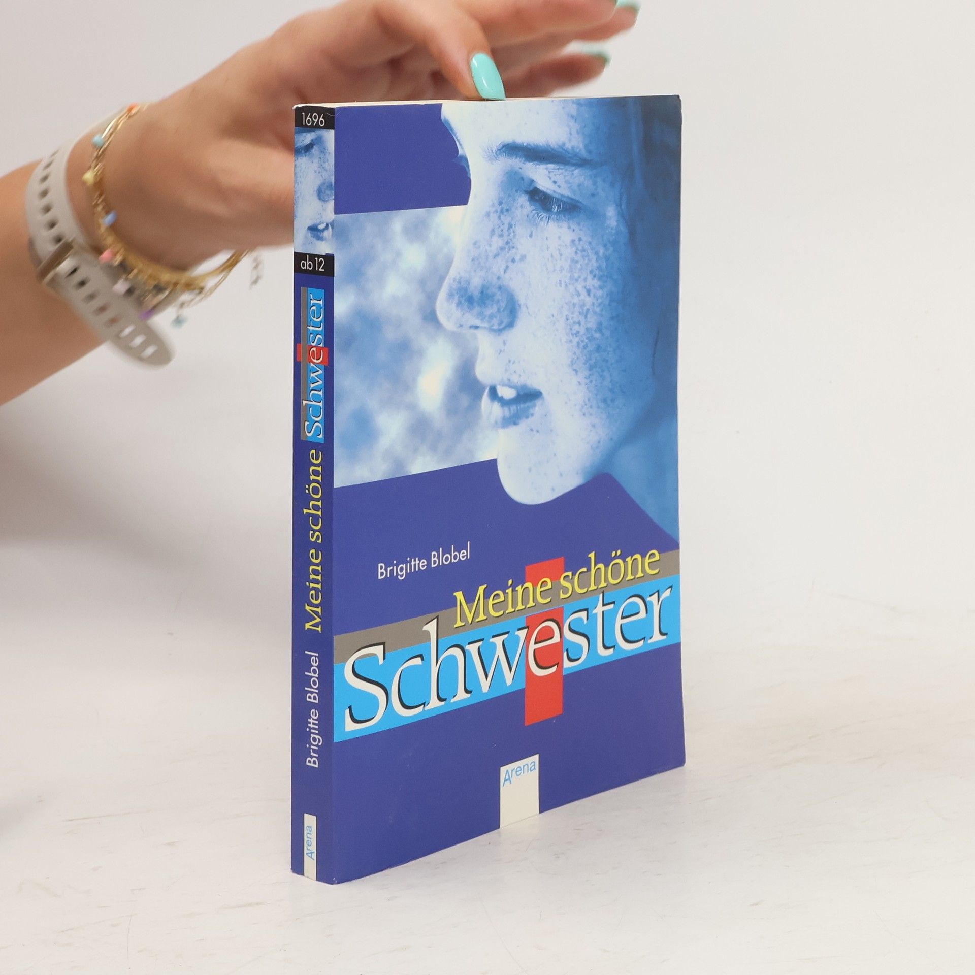 Brigitte Blobelová Meine schöne Schwester