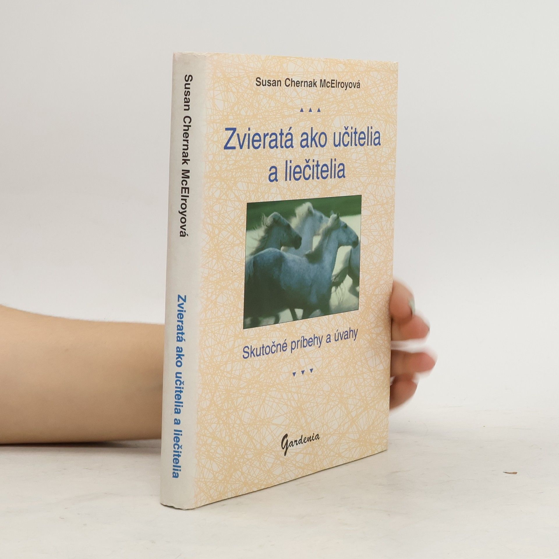 Susan Chernak McElroy Zvieratá ako učitelia a liečitelia