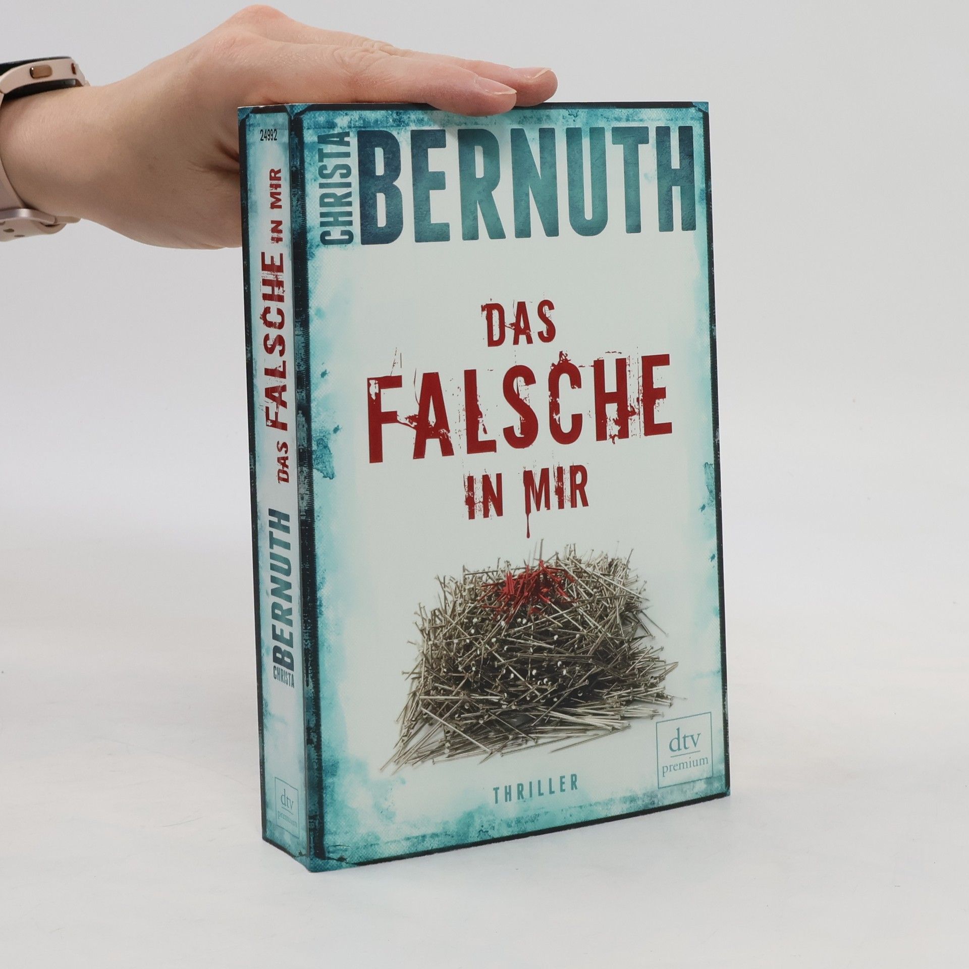 Christa von Bernuth Das Falsche in mir