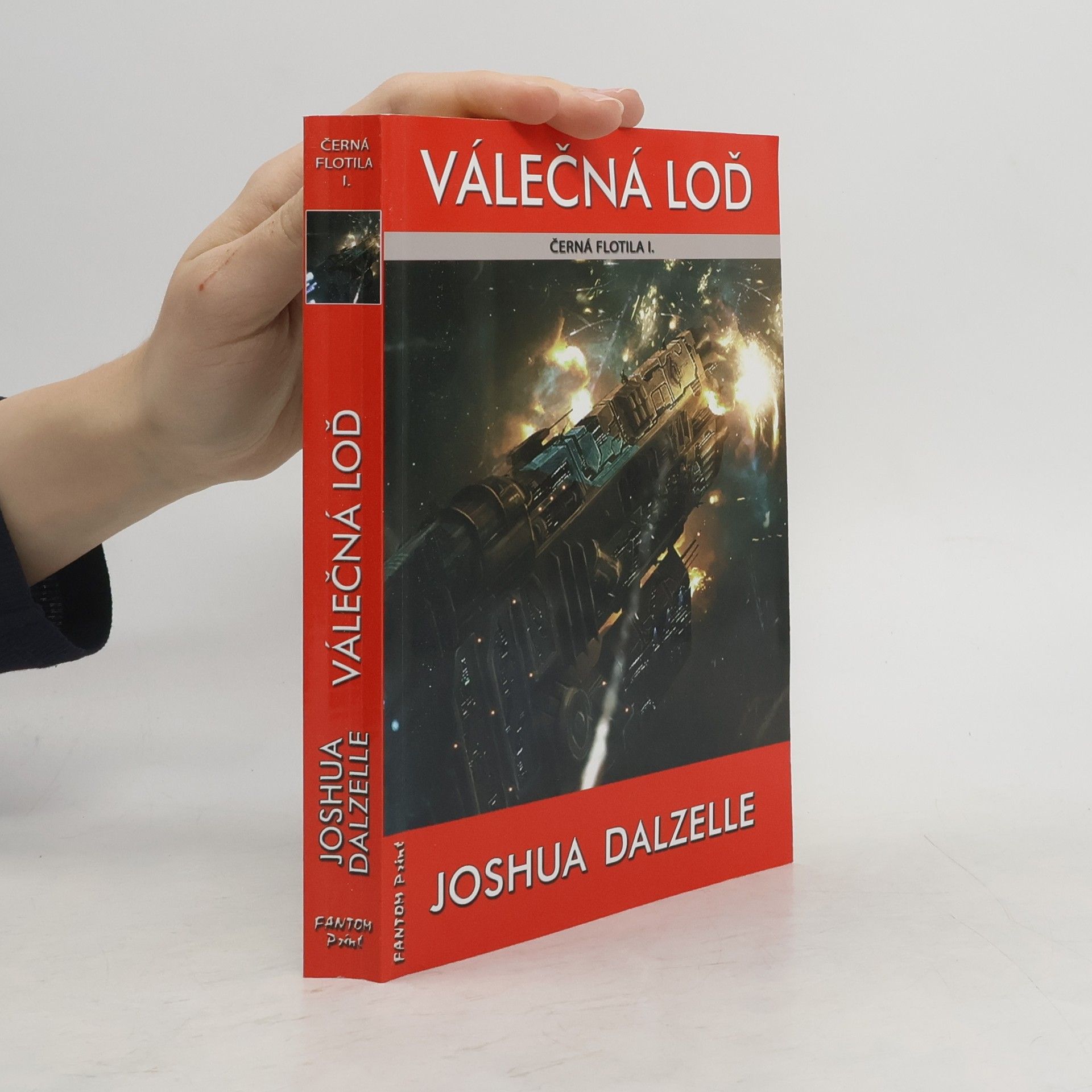 Joshua Dalzelle Černá flotila. I., Válečná loď