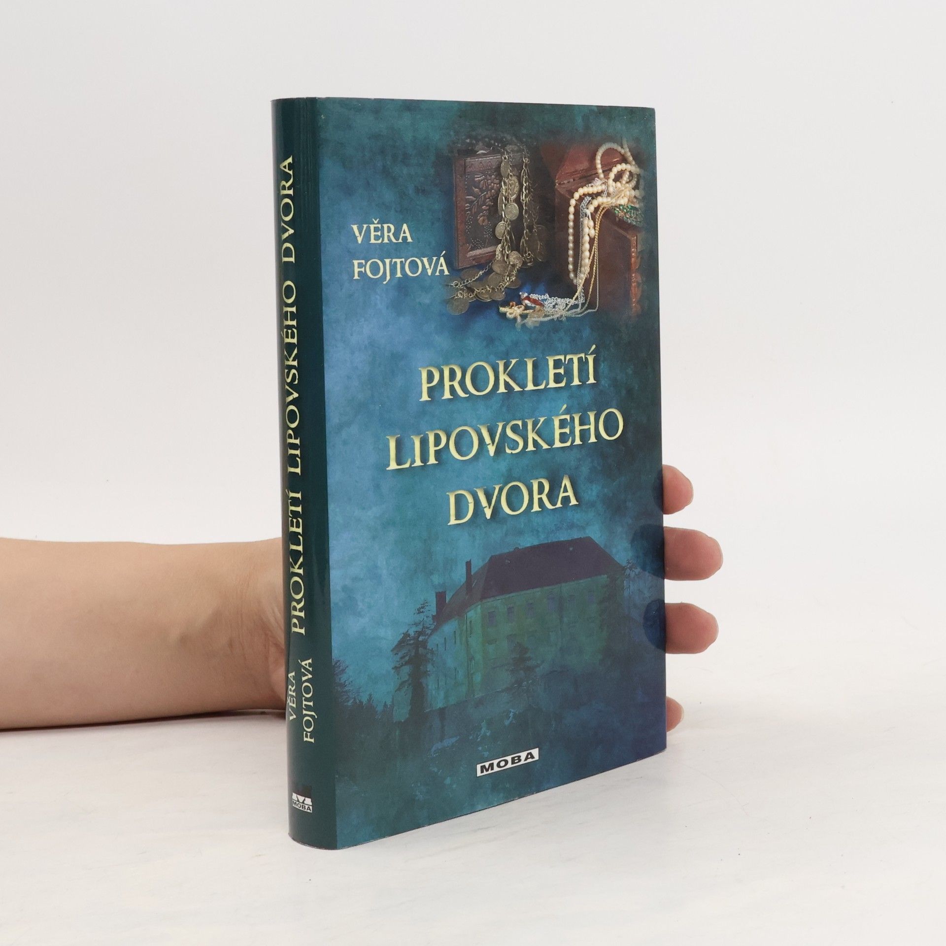 Věra Fojtová Prokletí lipovského dvora
