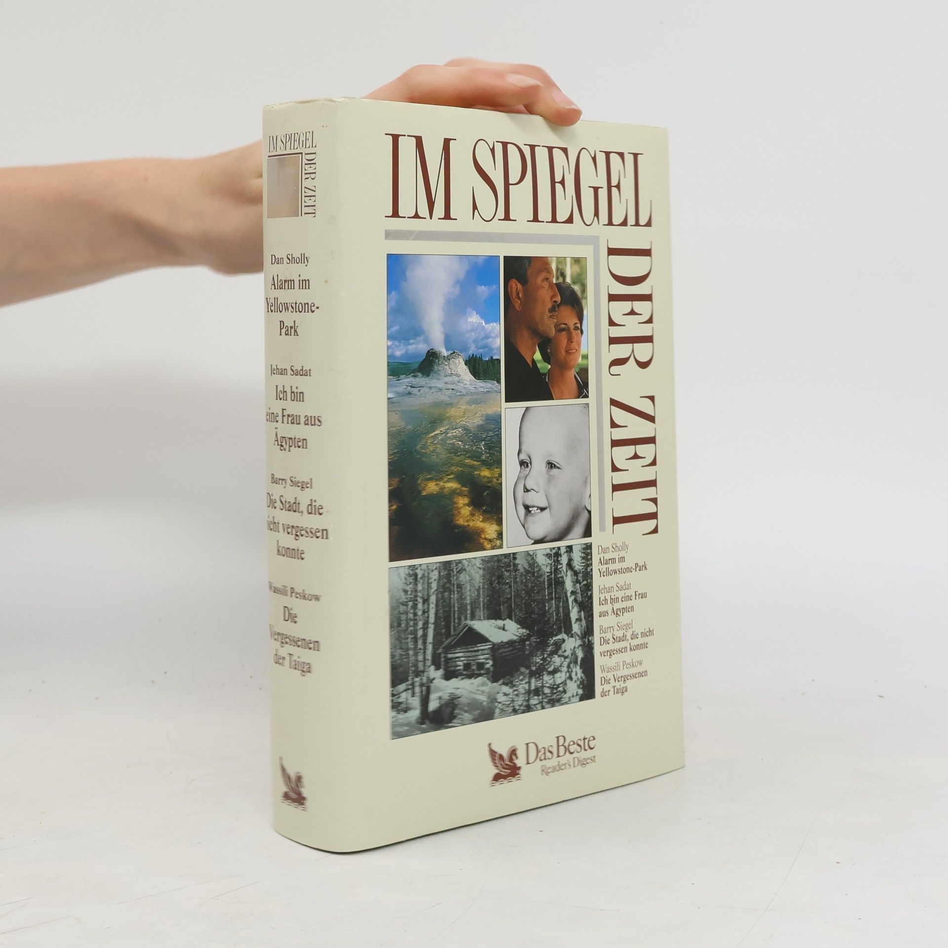 Wassili Peskow Im Spiegel der Zeit. Alarm im Yellowstone-Park. Ich bin eine Frau aus Ägypten. Die Stadt, die Nicht Vergessen Konnte. Die Vergessenen der Taiga