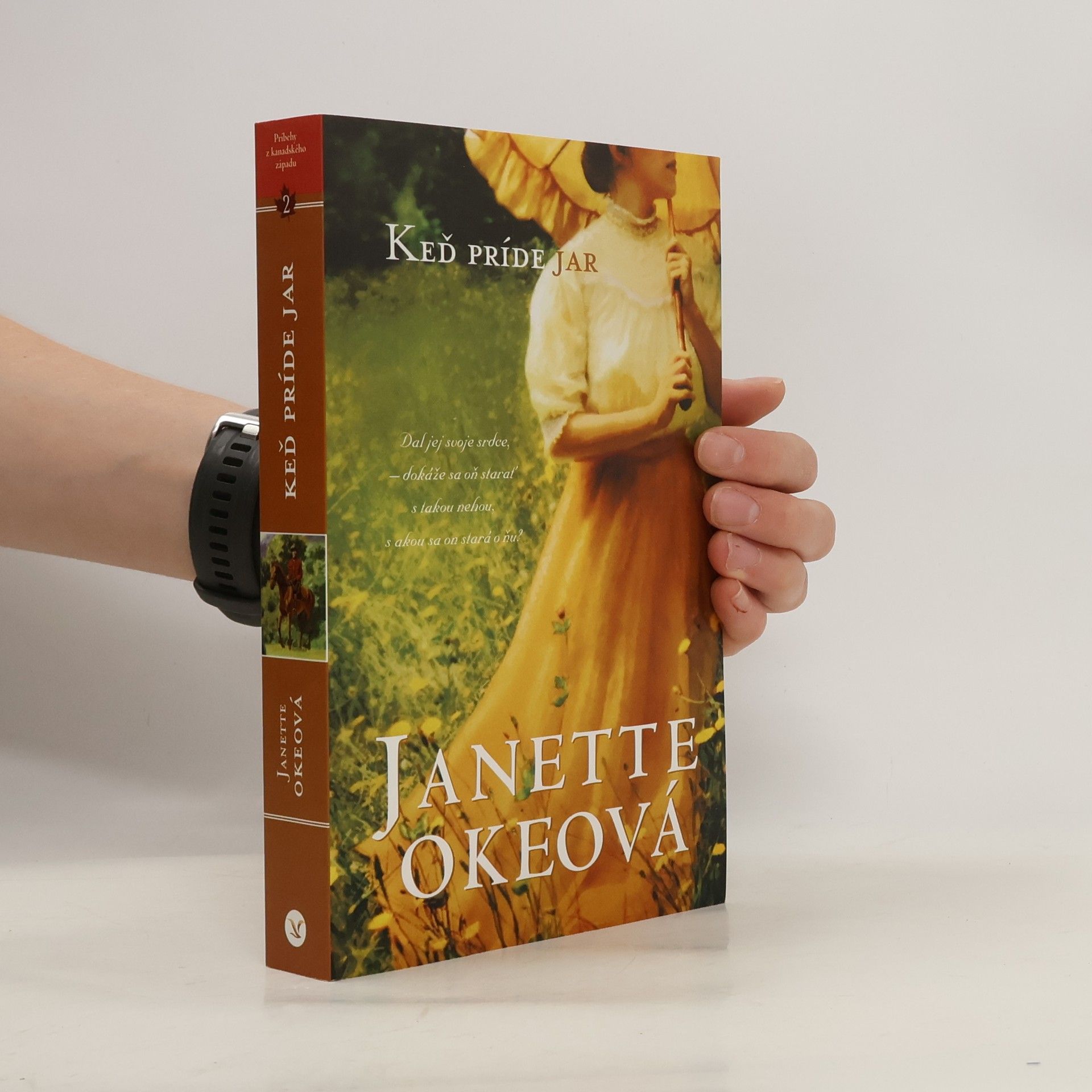 Janette Oke Keď príde jar