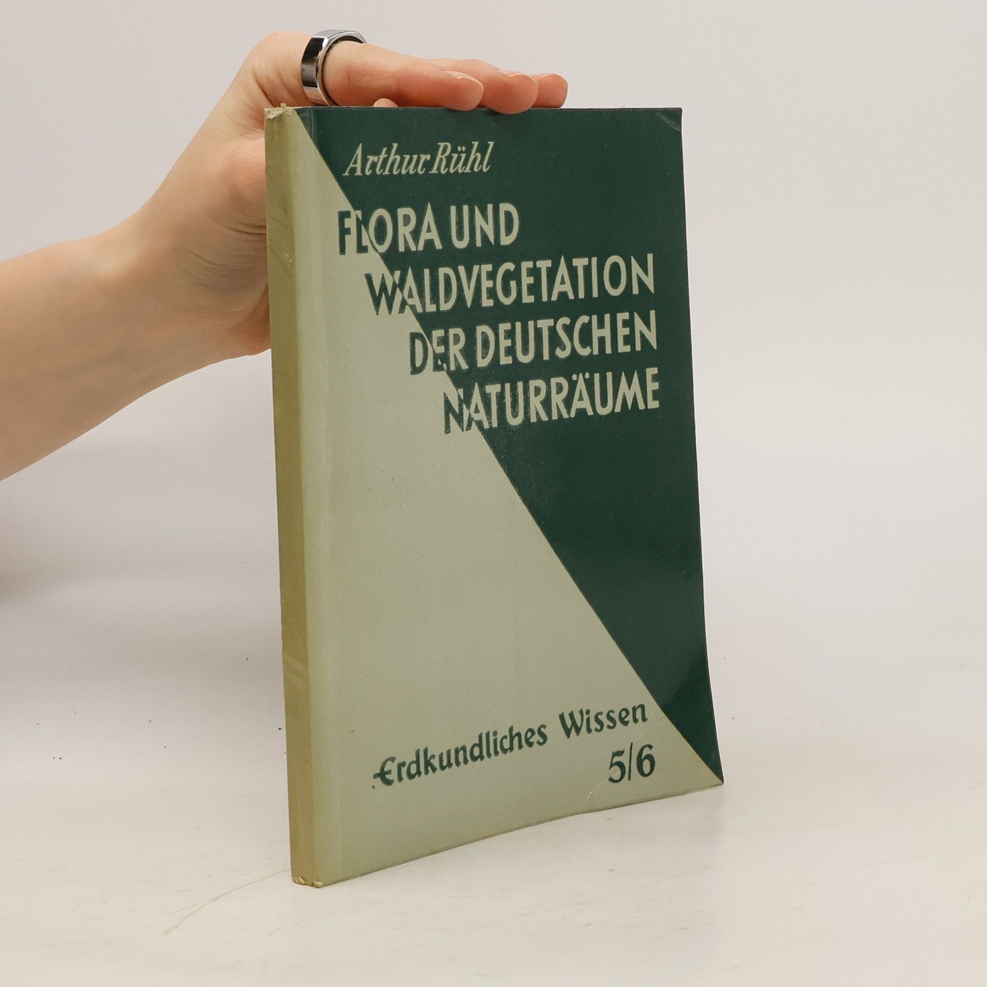 Arthur Ruhl Flora und Waldvegetation der deutschen Naturräume