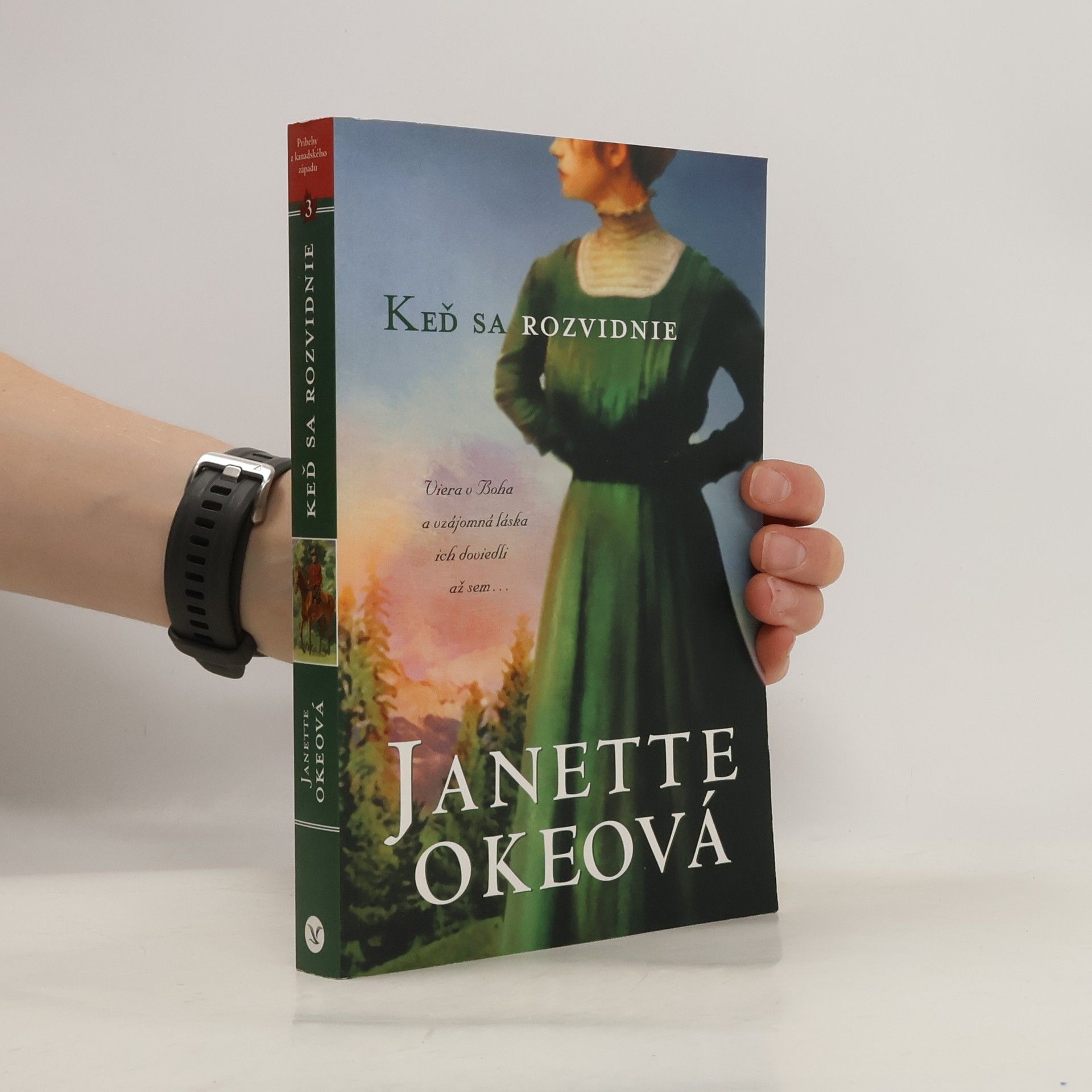 Janette Oke Keď sa rozvidnie