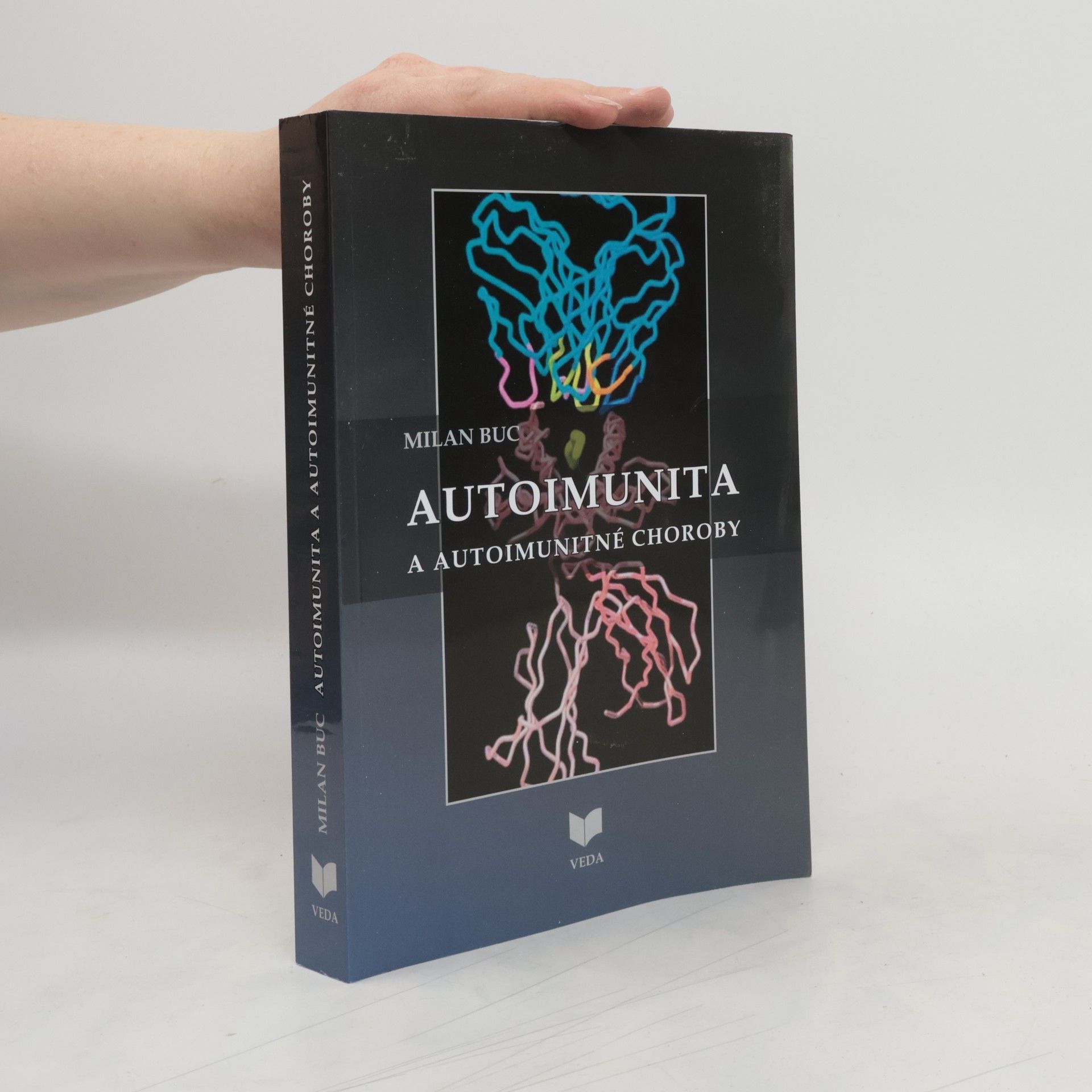 Milan Buc Autoimunita a autoimunitné choroby