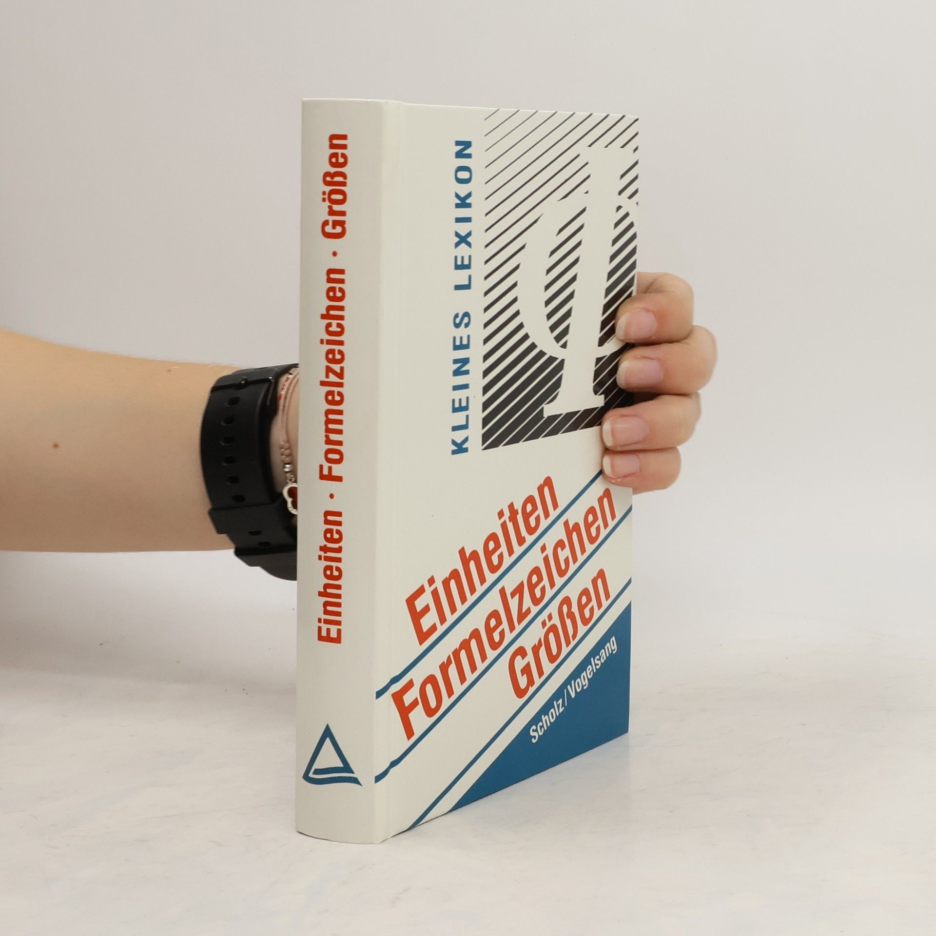 Günter Scholz Einheiten, Formelzeichen, Grössen