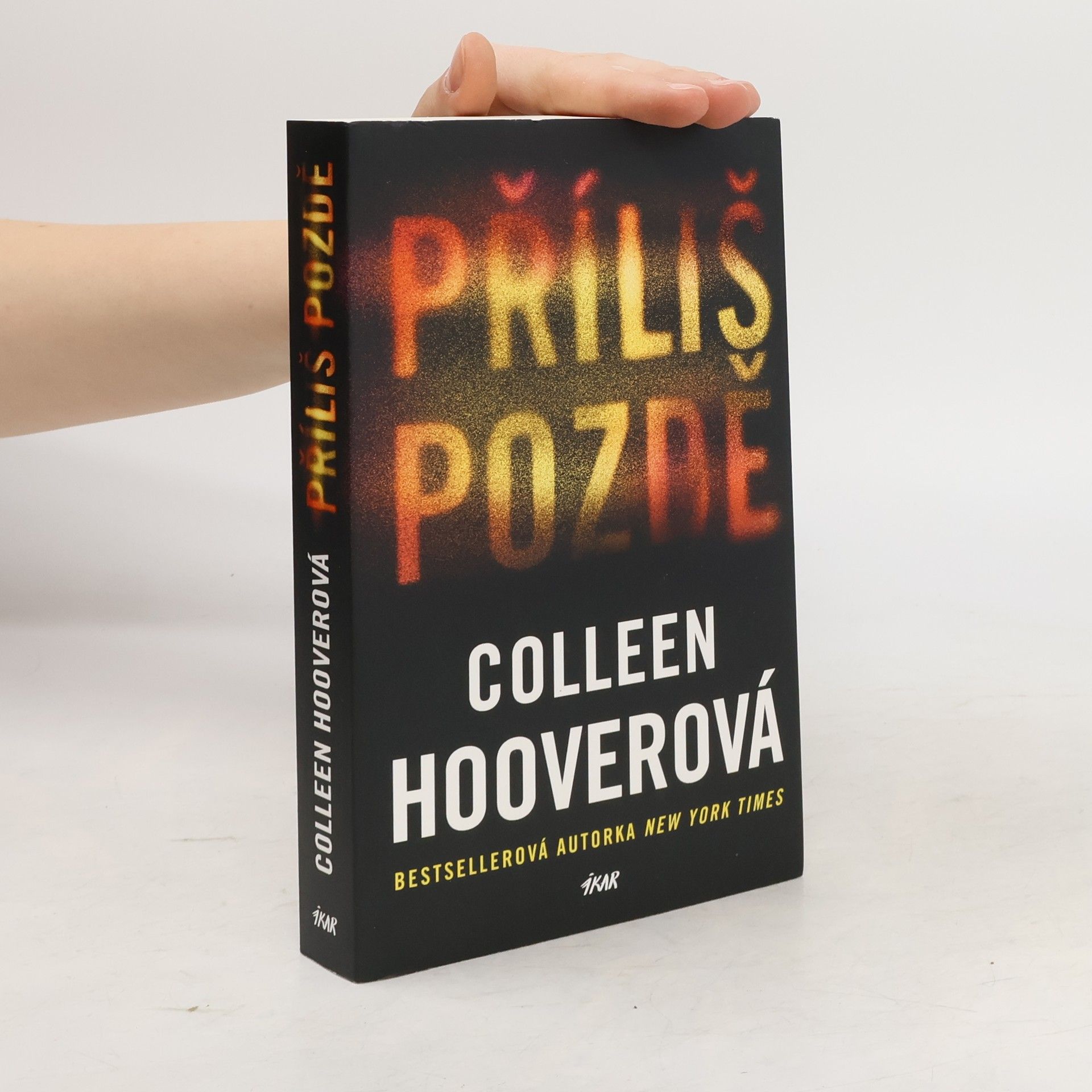 Colleen Hoover Příliš pozdě