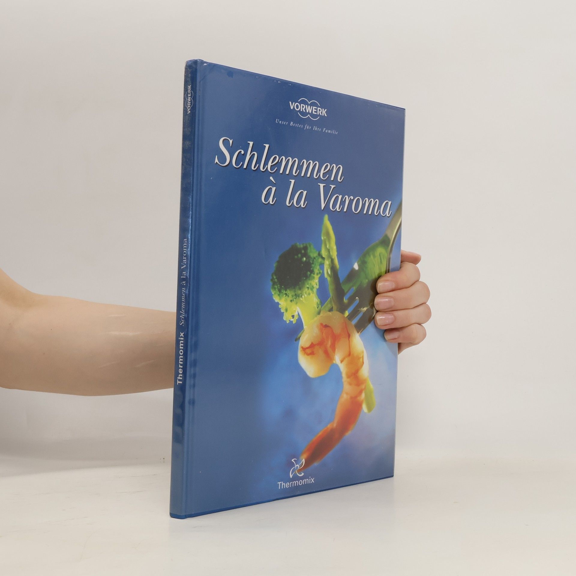 Auteurscollectief Schlemmen à la Varoma