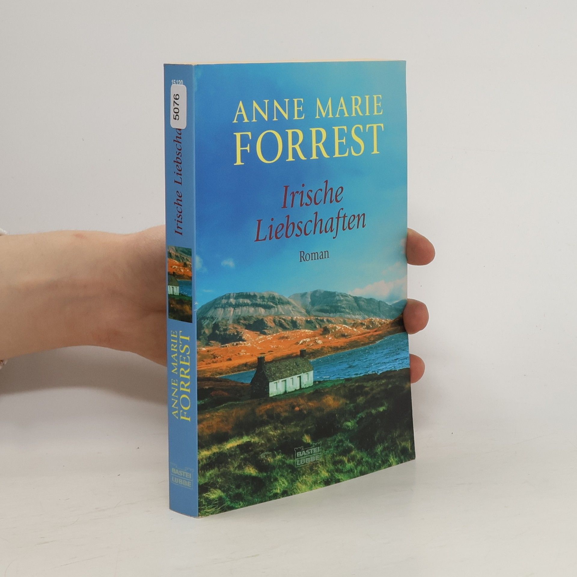 Anne Marie Forrest Irische Liebschaften