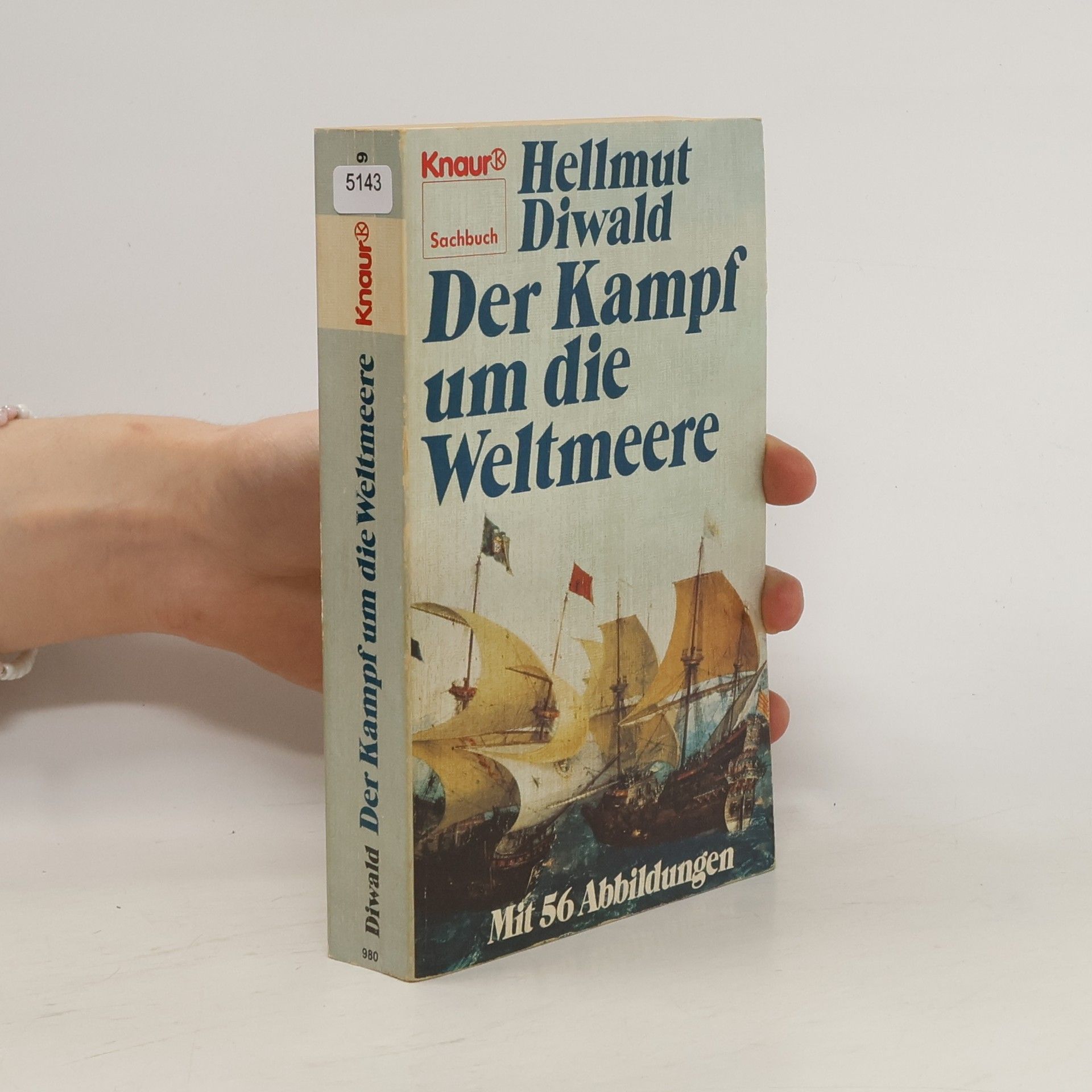 Hellmut Diwald Der Kampf um die Weltmeere