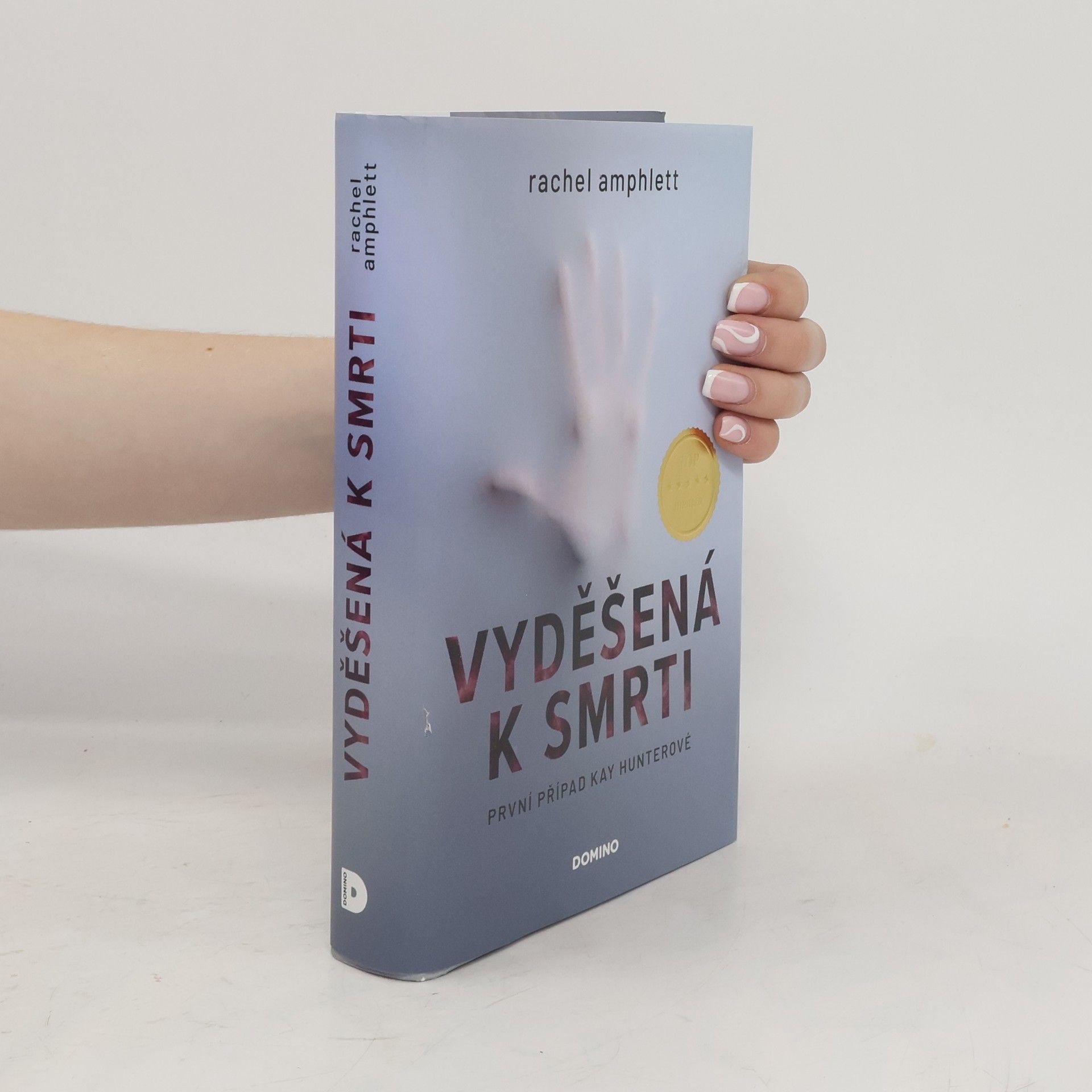 Rachel Amphlett Vyděšená k smrti : První případ Kay Hunterové