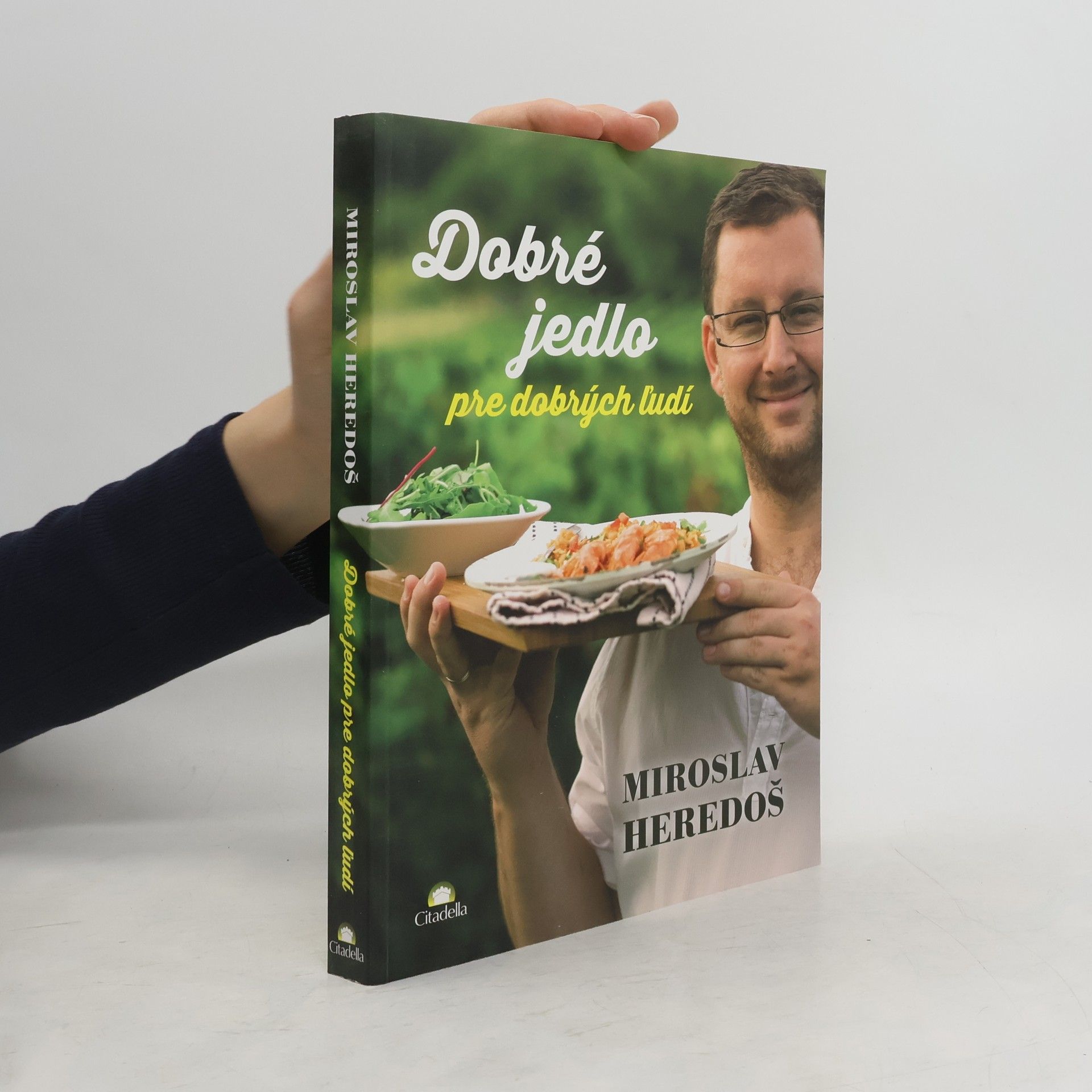Miroslav Heredoš Dobré jedlo pre dobrých ľudí