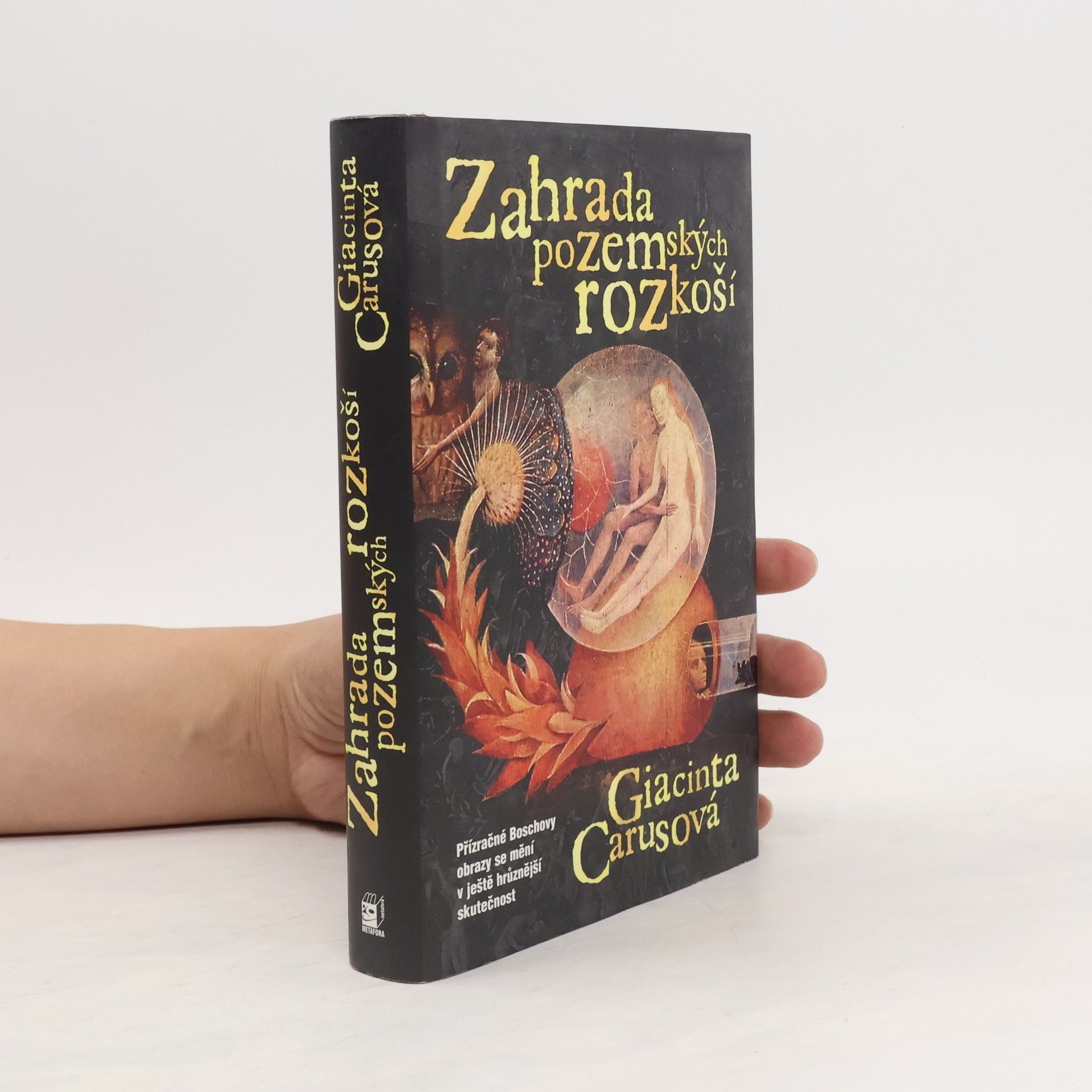 Giacinta Caruso Zahrada pozemských rozkoší