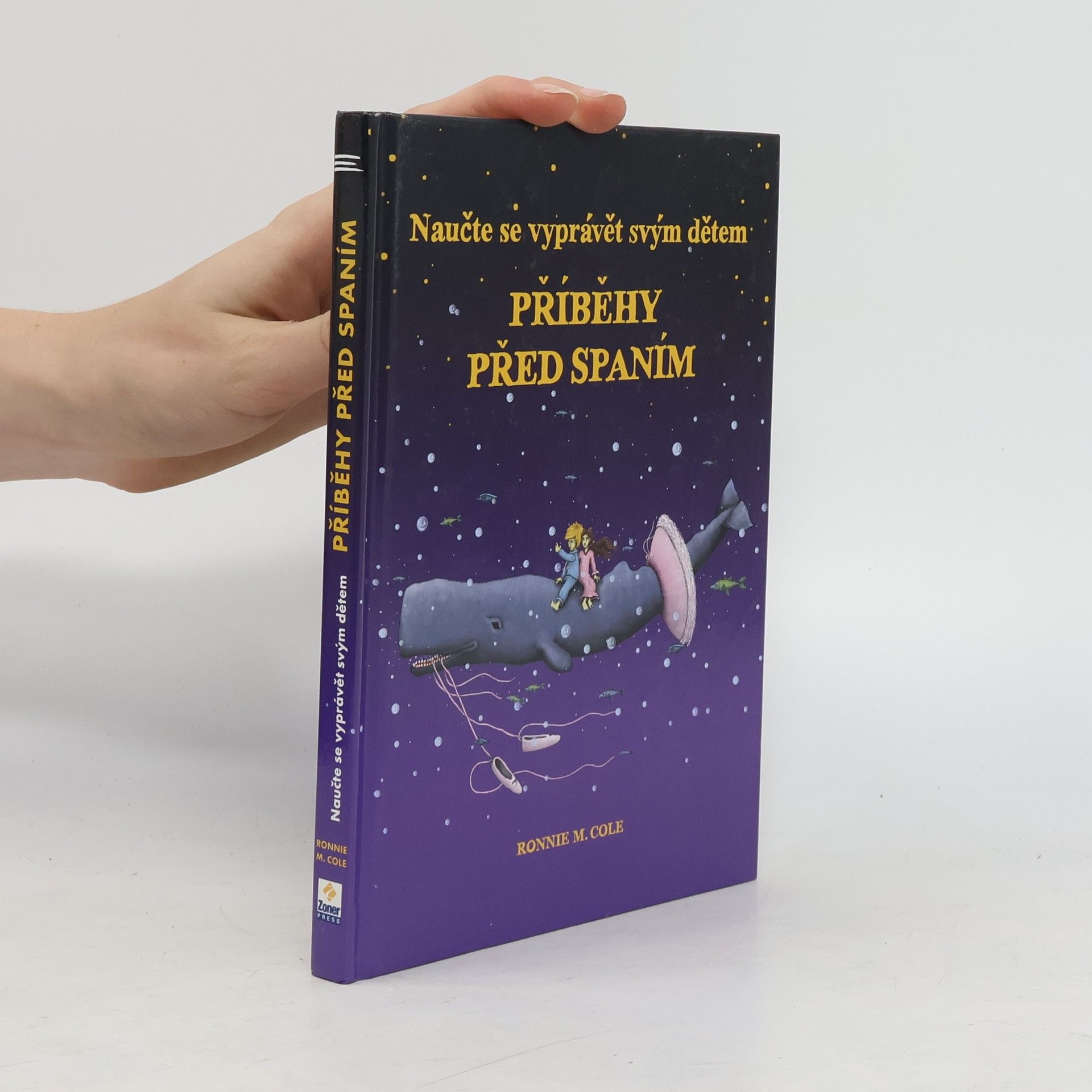 Ronnie M. Cole Příběhy před spaním - naučte se vyprávět svým dětem