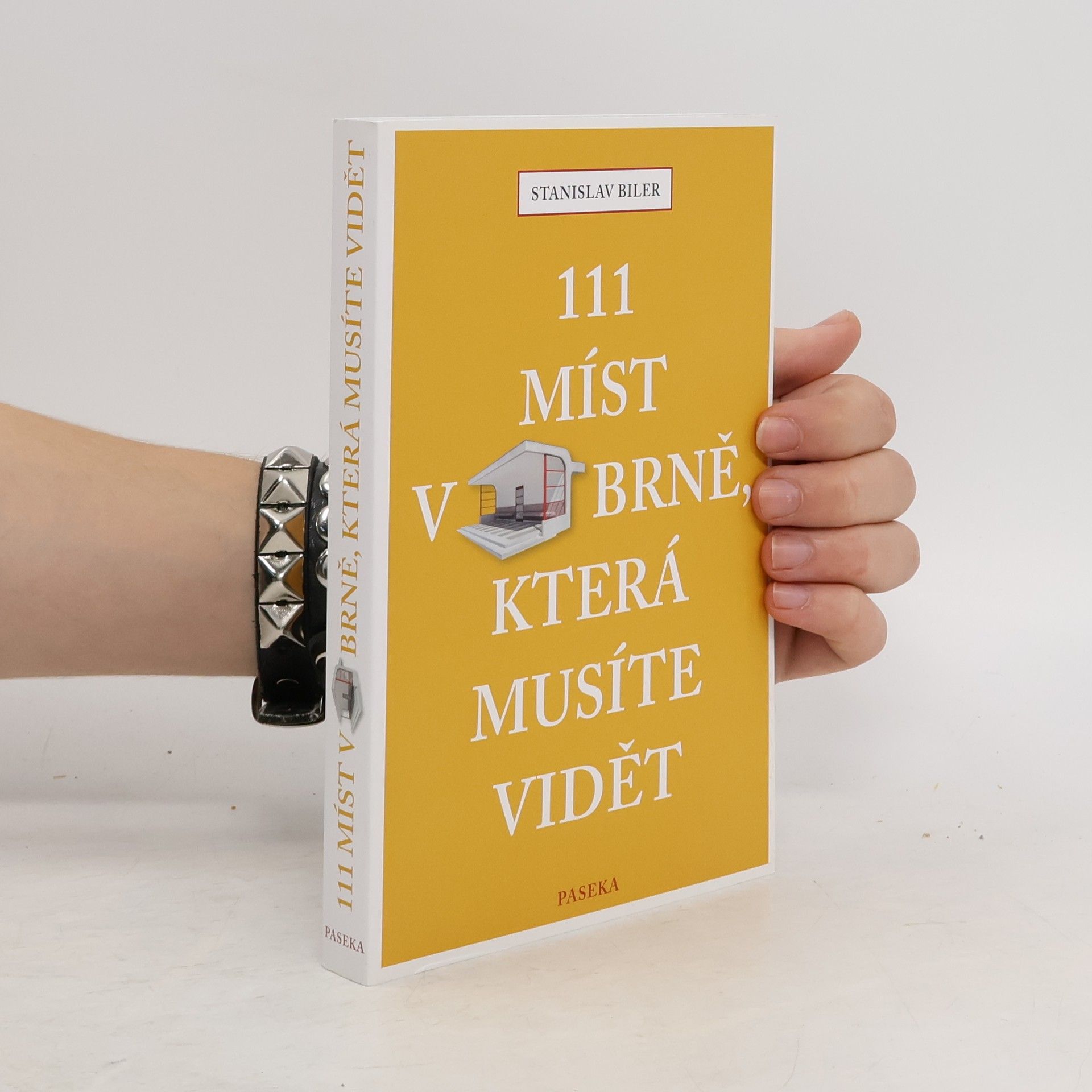 Stanislav Biler 111 míst v Brně, která musíte vidět