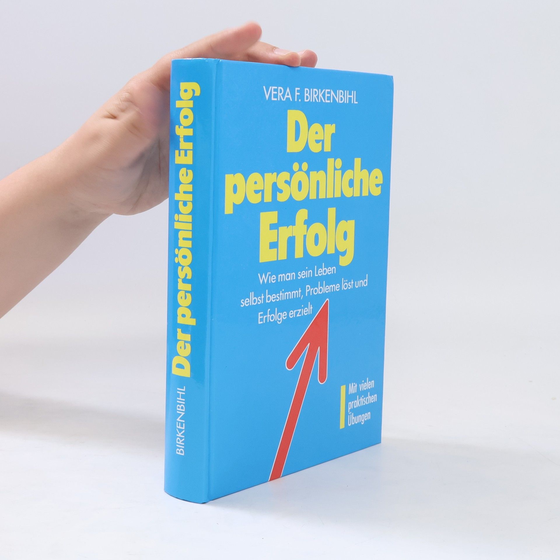 Vera Birkenbihl Der persönliche Erfolg