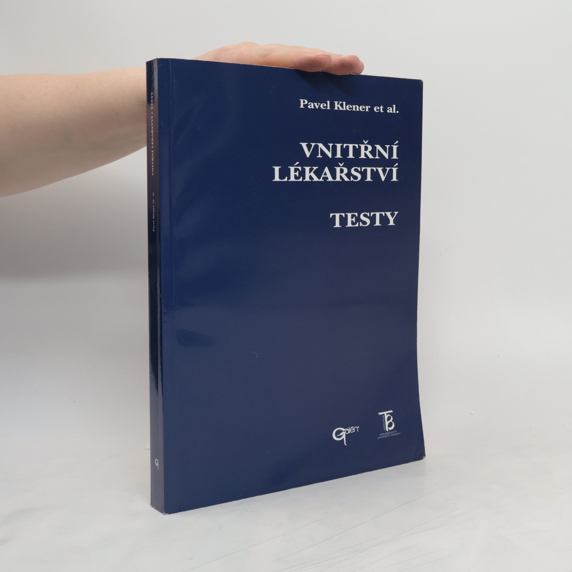 Pavel Klener Vnitřní lékařství : Testy