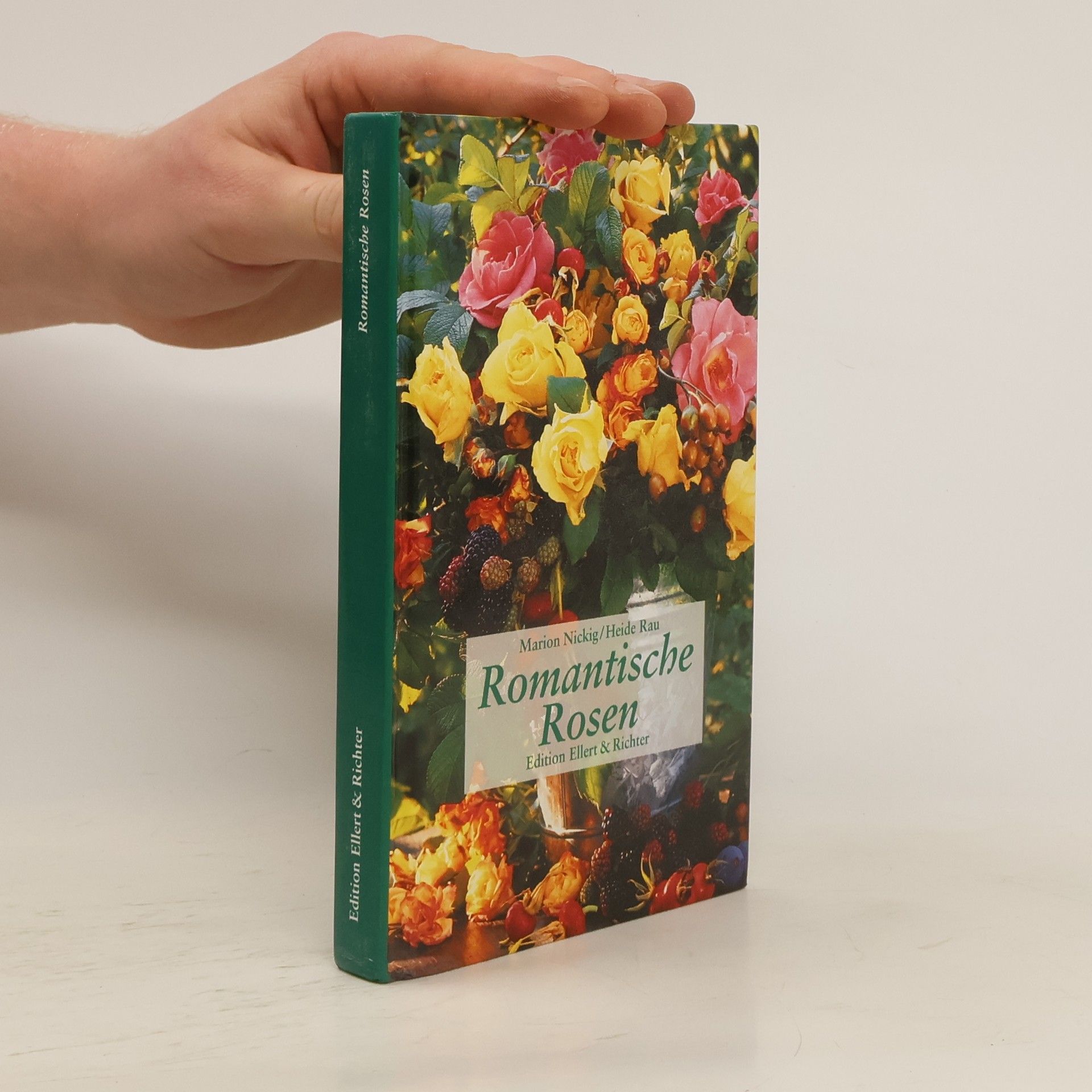 Marion Nickig Romantische Rosen