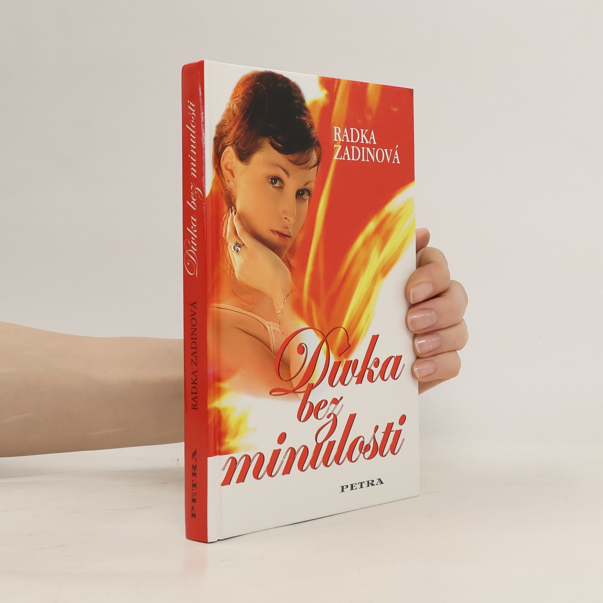 Radka Zadinová Dívka bez minulosti