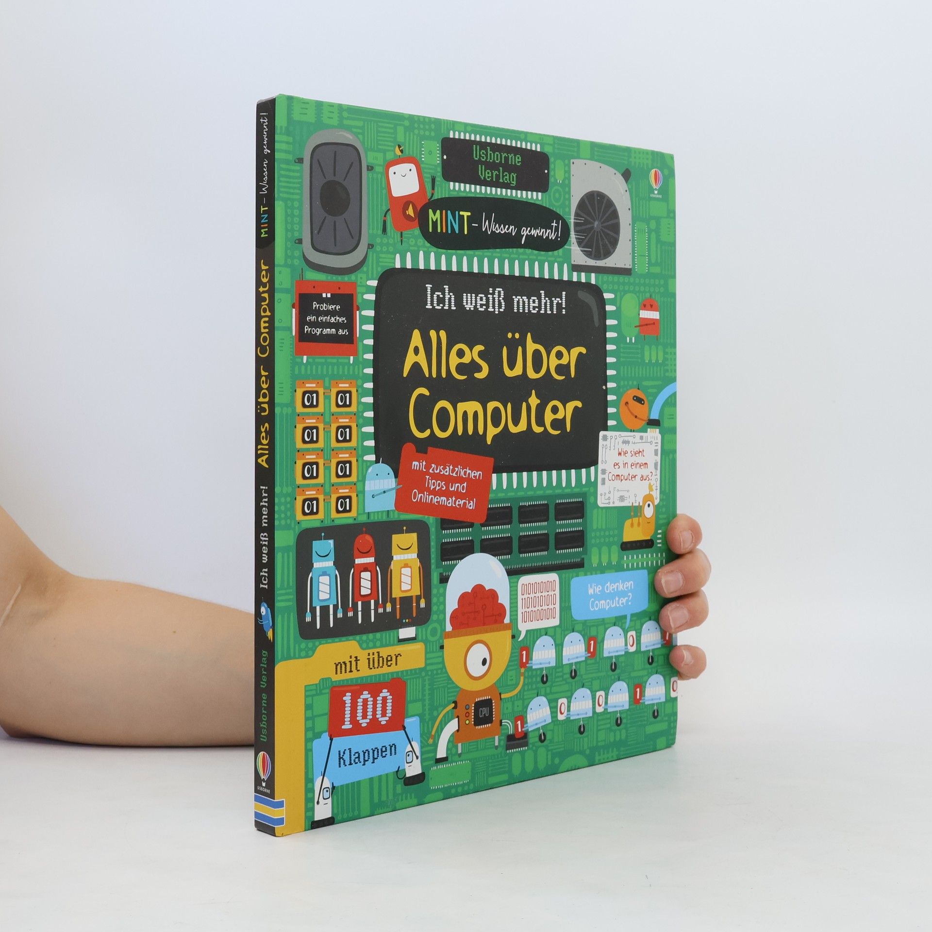 Rosie Dickins MINT - Wissen gewinnt! Ich weiß mehr! Alles über Computer. mit über 100 Klappen