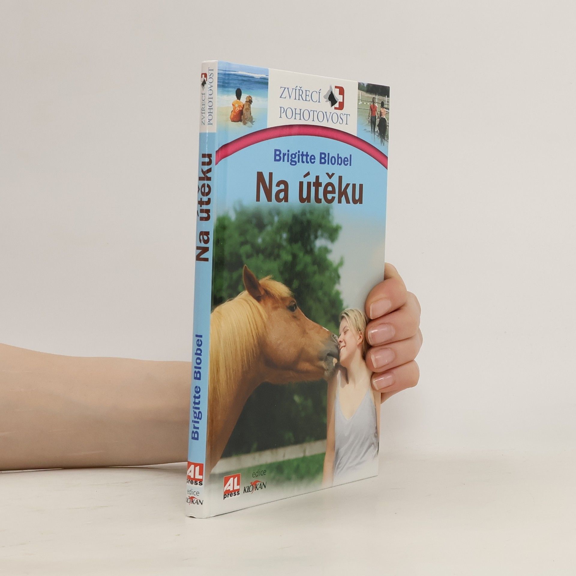 Brigitte Blobel Zvířecí pohotovost. Na útěku